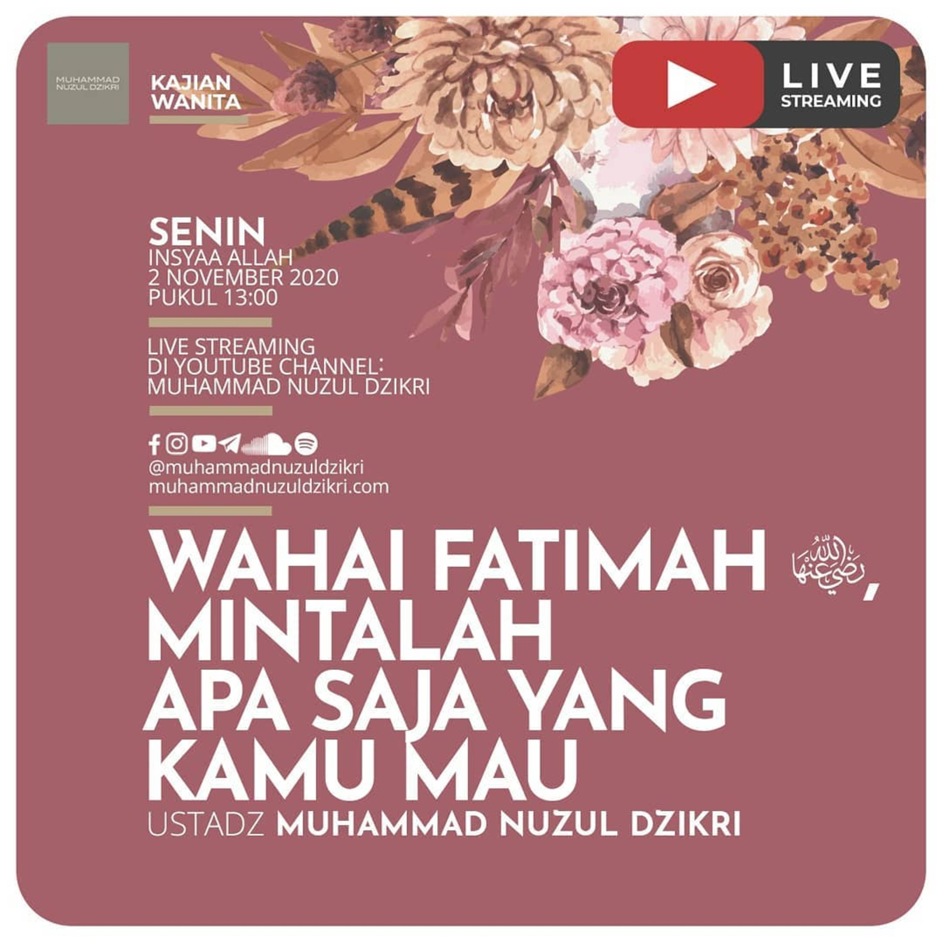Kajian Wanita 13. WAHAI FATIMAH, MINTALAH APA YANG KAMU MAU