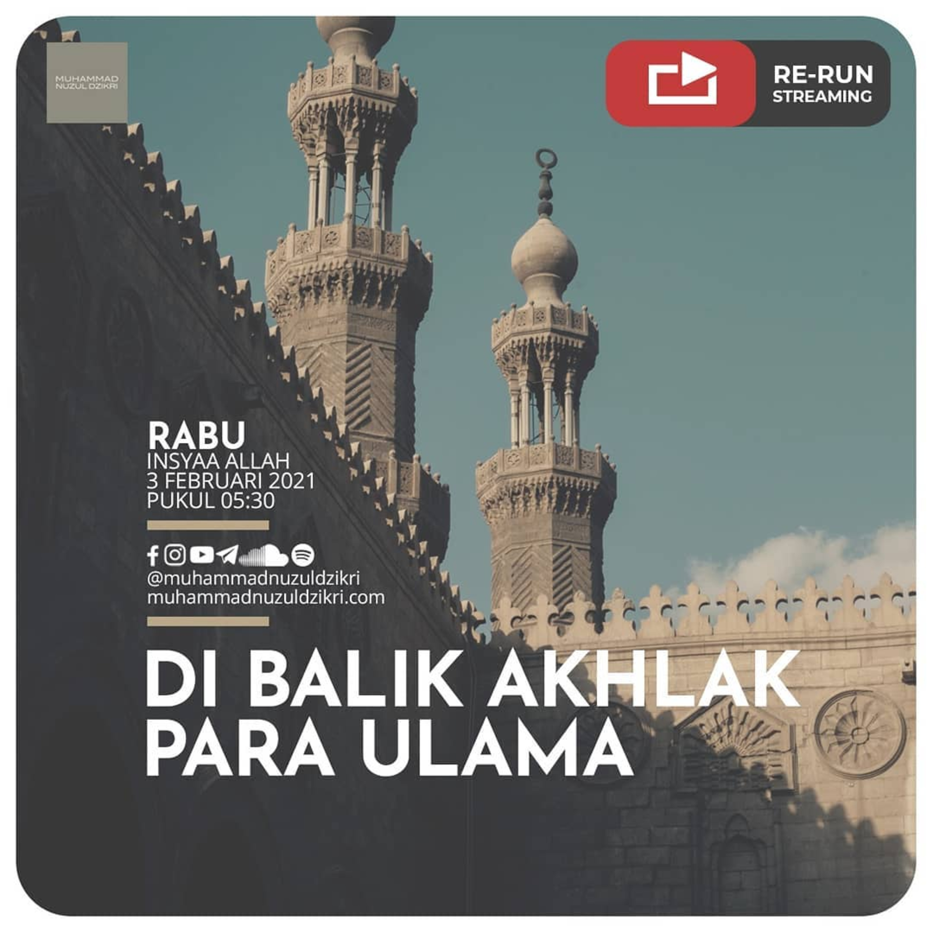 DIBALIK AKHLAK PARA ULAMA | RE-RUN KAJIAN, Rabu 3 Februari 2021