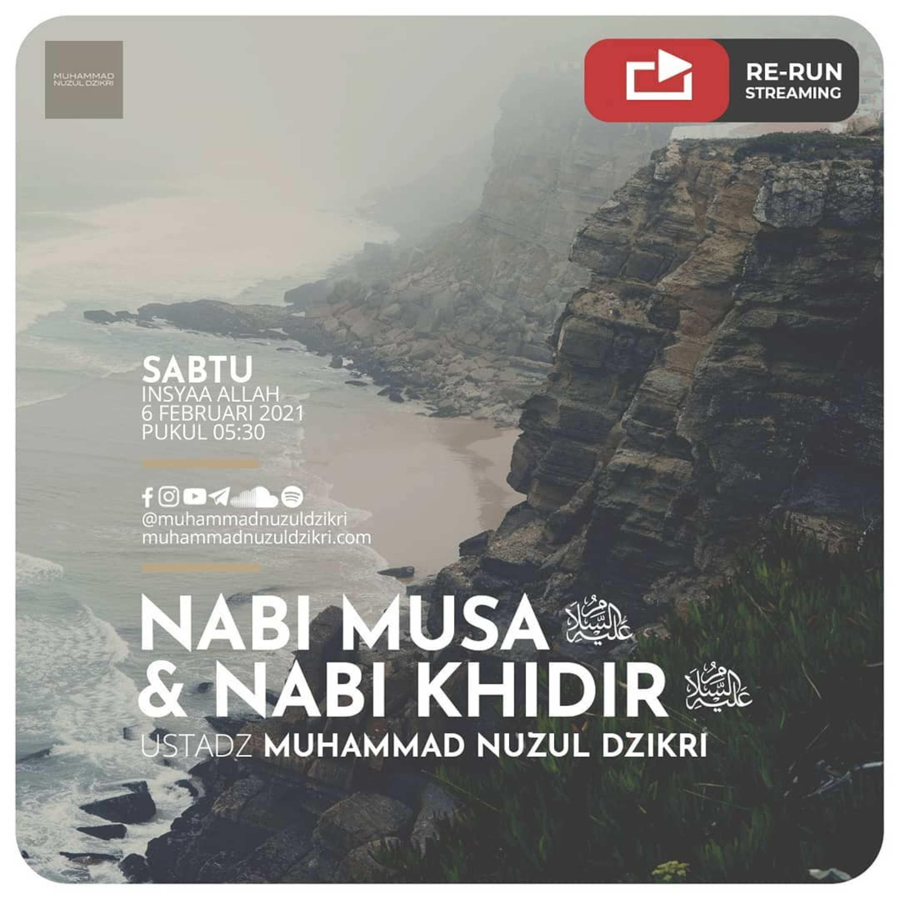 NABI MUSA 'ALAIHISSALAM & NABI KHIDIR 'ALAIHISSALAM | RE-RUN KAJIAN, Sabtu 6 Februari 2021