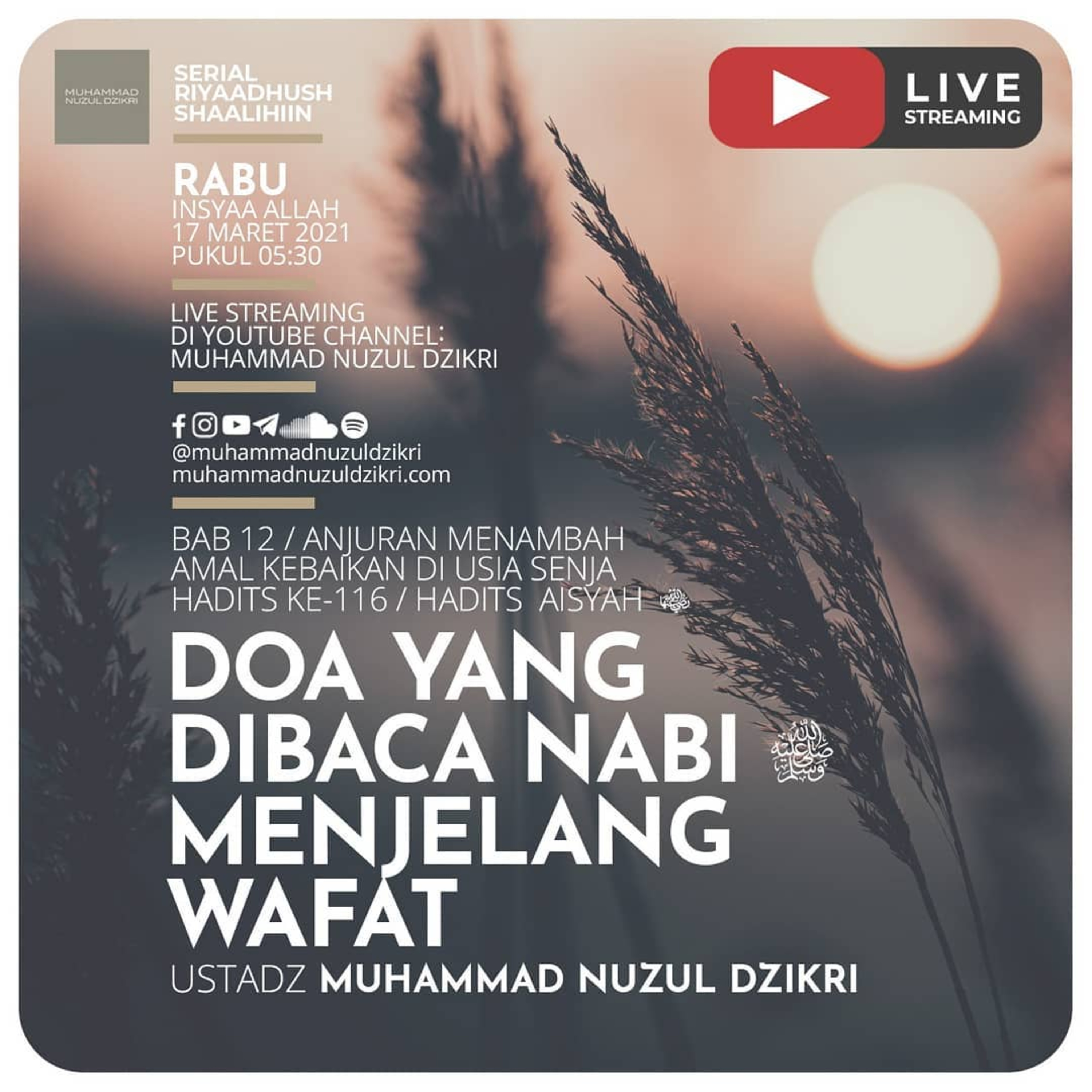 Riyaadhushshaalihiin 319. "DOA YANG DIBACA NABI ﷺ MENJELANG WAFAT"