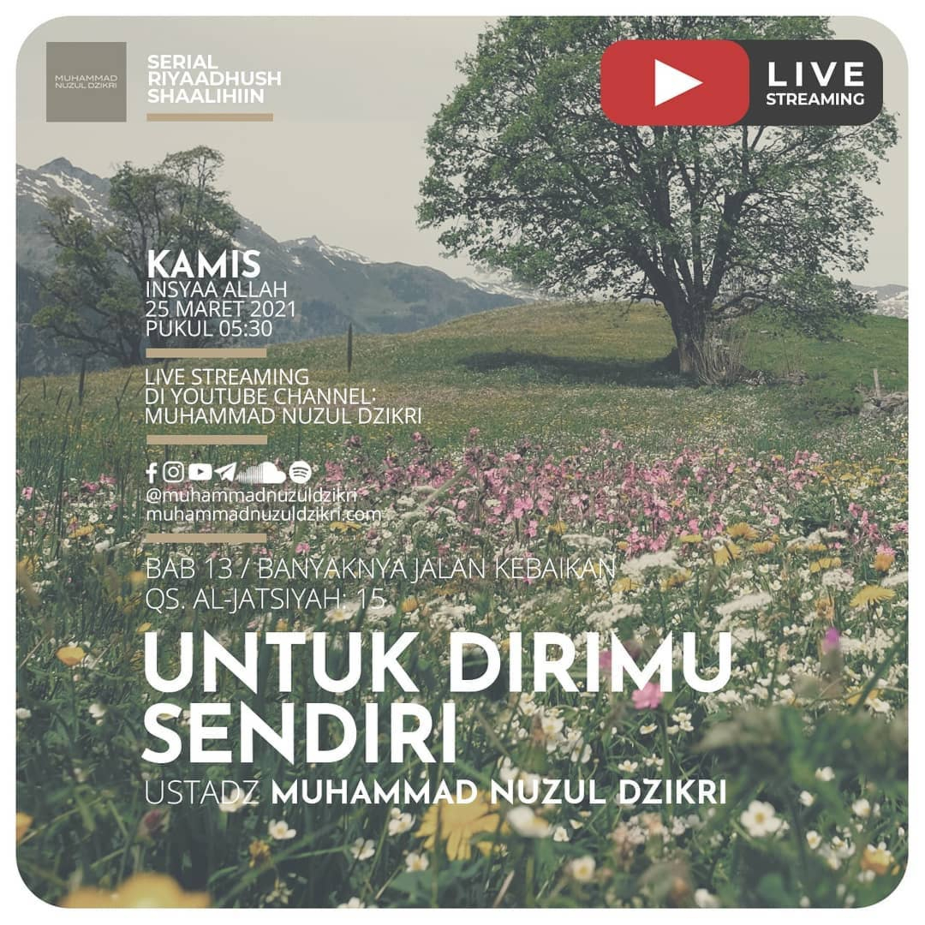Riyaadhushshaalihiin 327. "UNTUK DIRIMU SENDIRI"