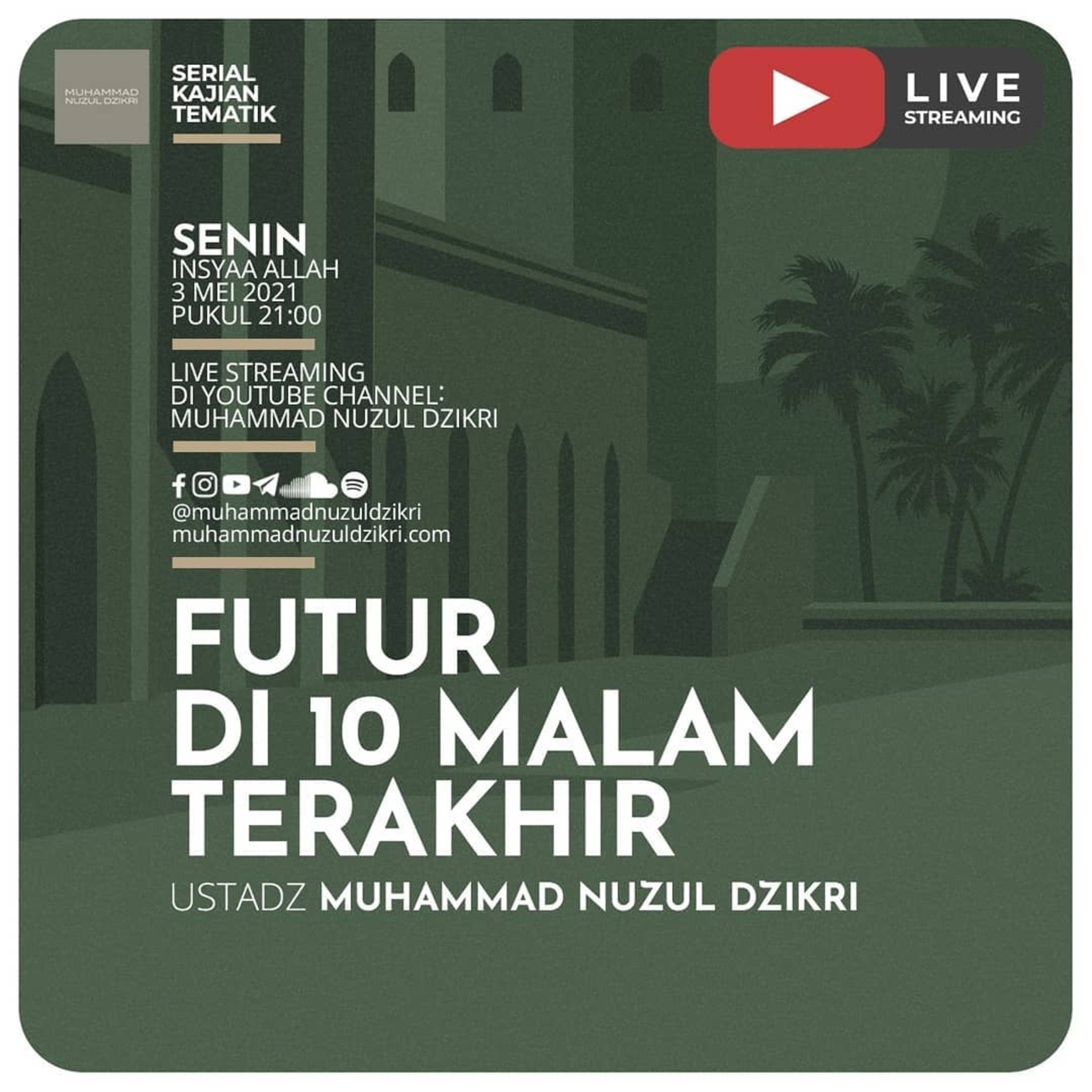 22. FUTUR DI 10 MALAM TERAKHIR | Kajian Tematik