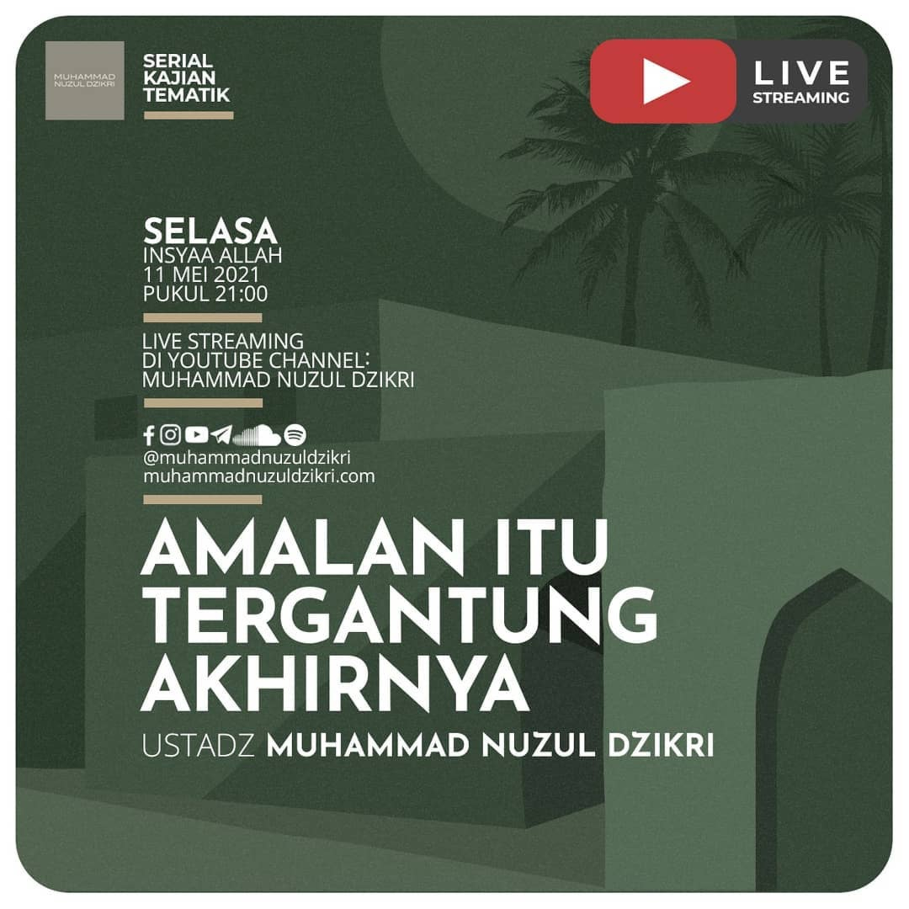 AMALAN ITU TERGANTUNG AKHIRNYA | Kajian Tematik