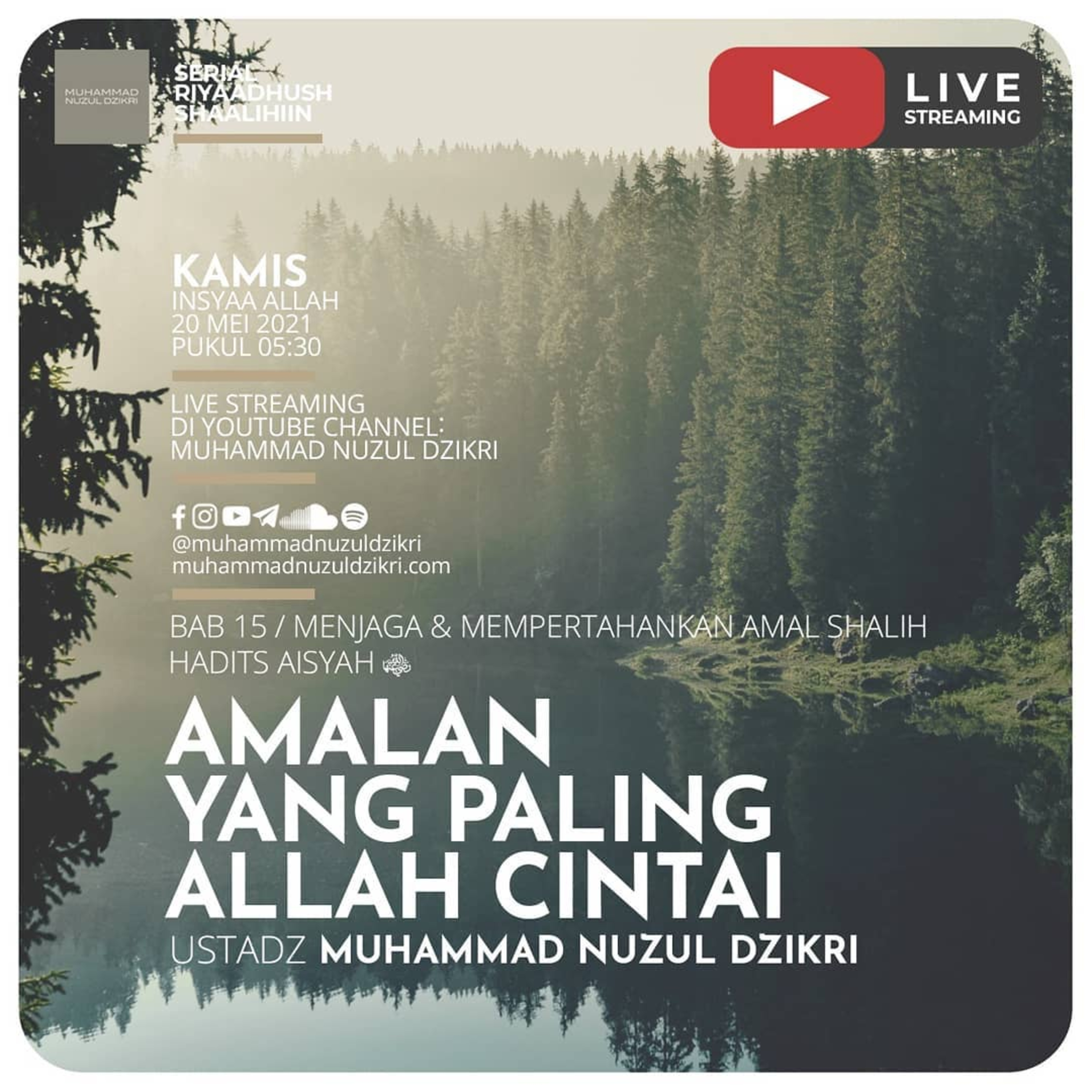 Riyaadhushshaalihiin 380. "AMALAN YANG PALING ALLAH CINTAI"