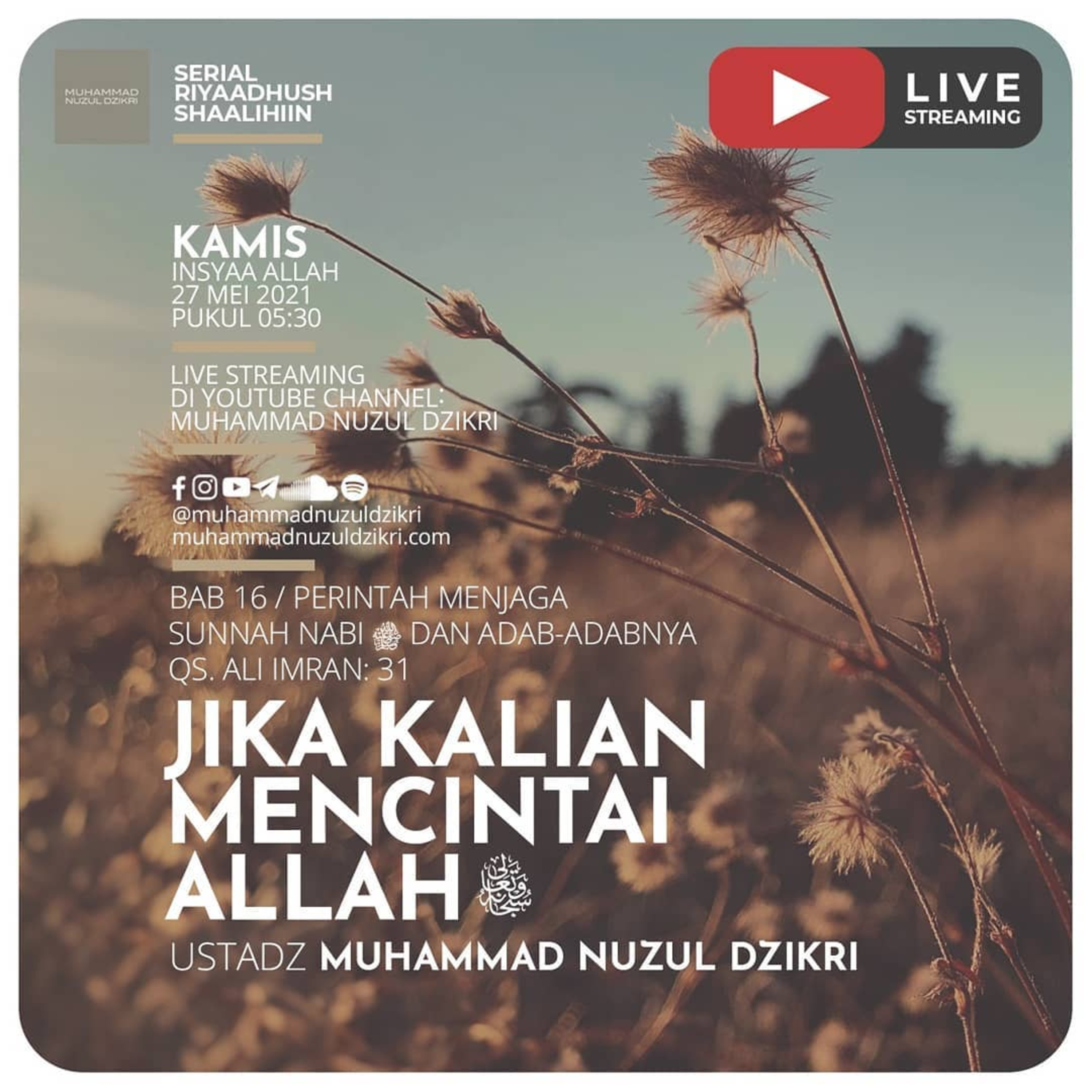 Riyaadhushshaalihiin 387. "JIKA KALIAN MENCINTAI ALLAH SUBHANAHU WA TA'ALA"