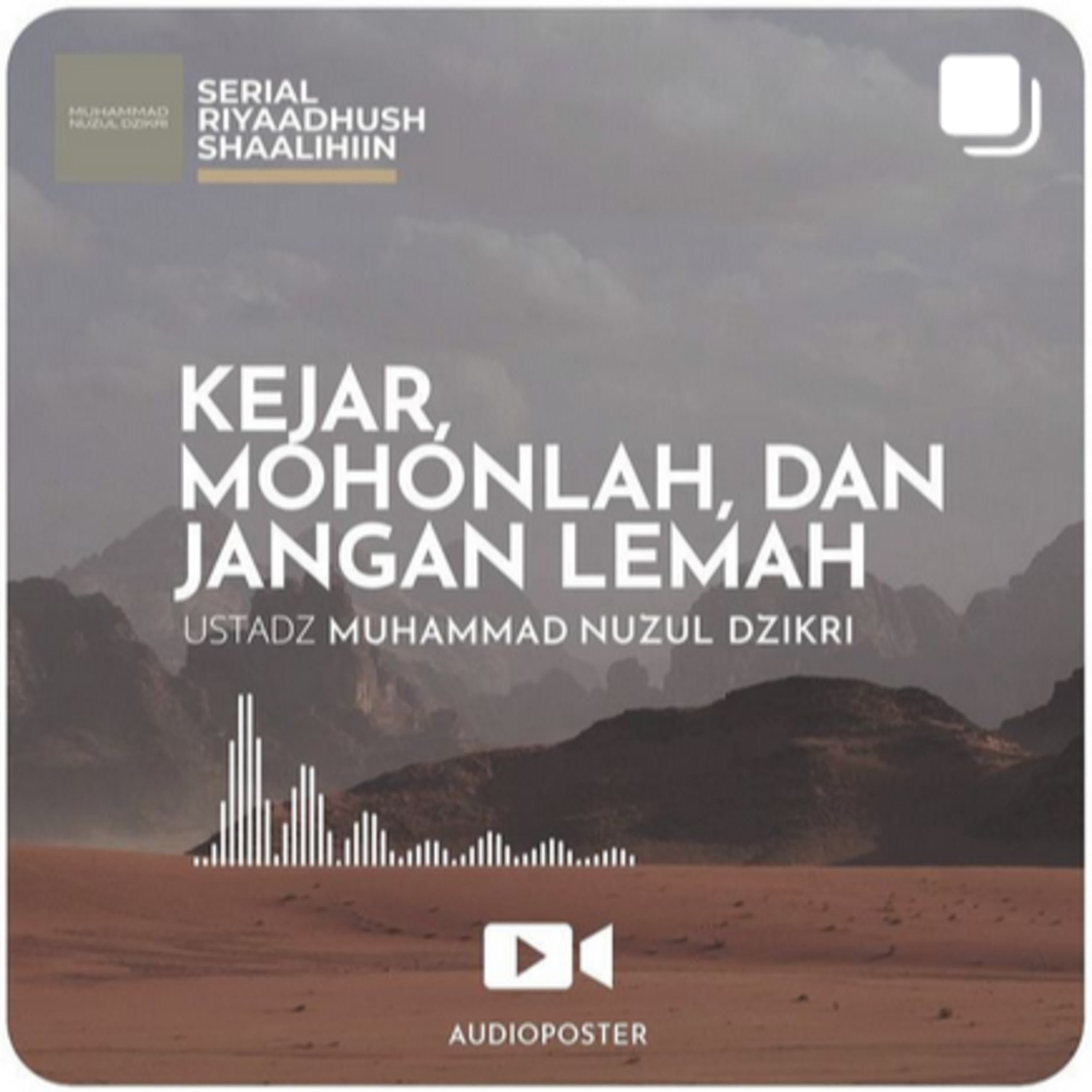 KEJAR, MOHONLAH, DAN JANGAN LEMAH (1 menitan)