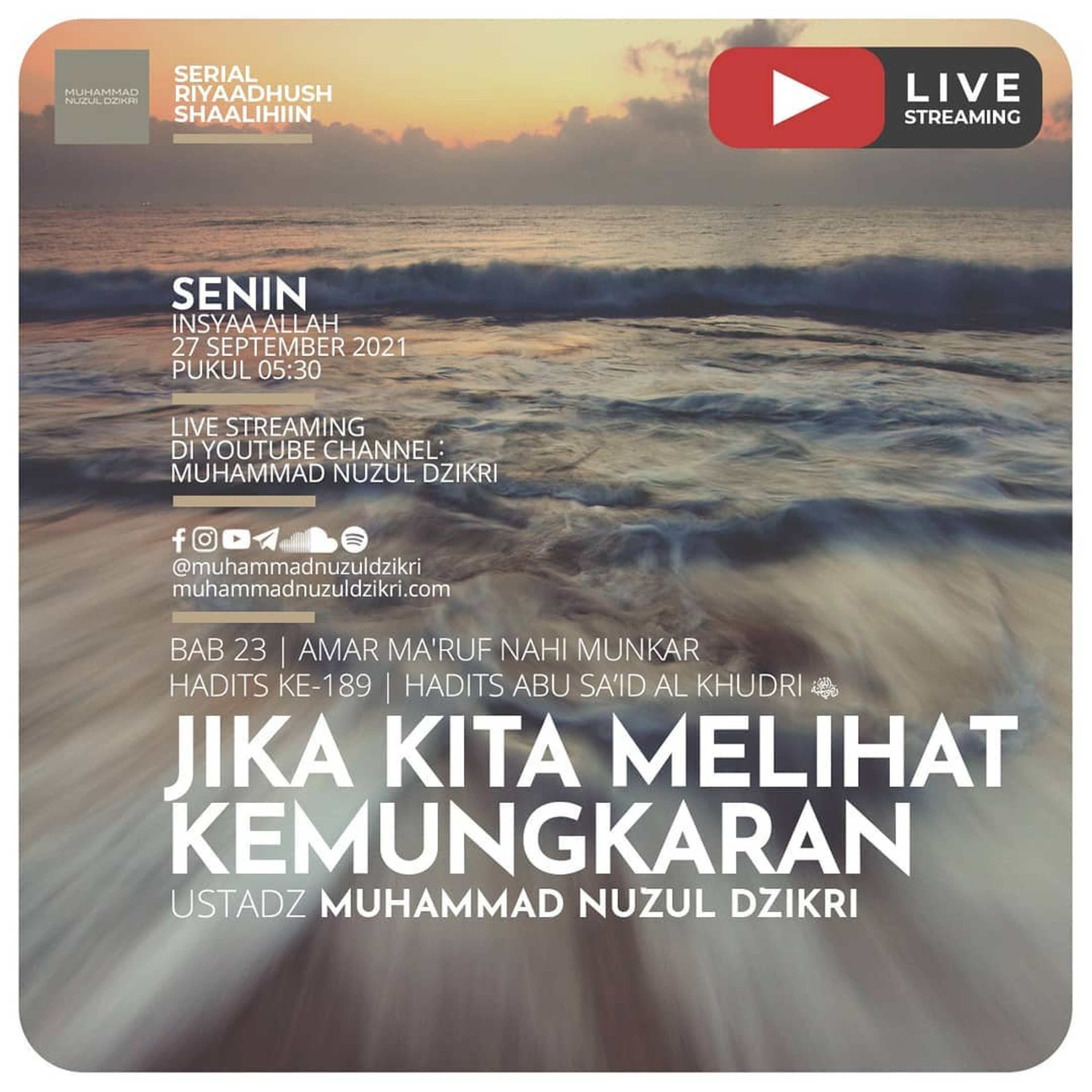 Riyaadhush Shaalihiin 504. "JIKA MELIHAT KEMUNGKARAN"