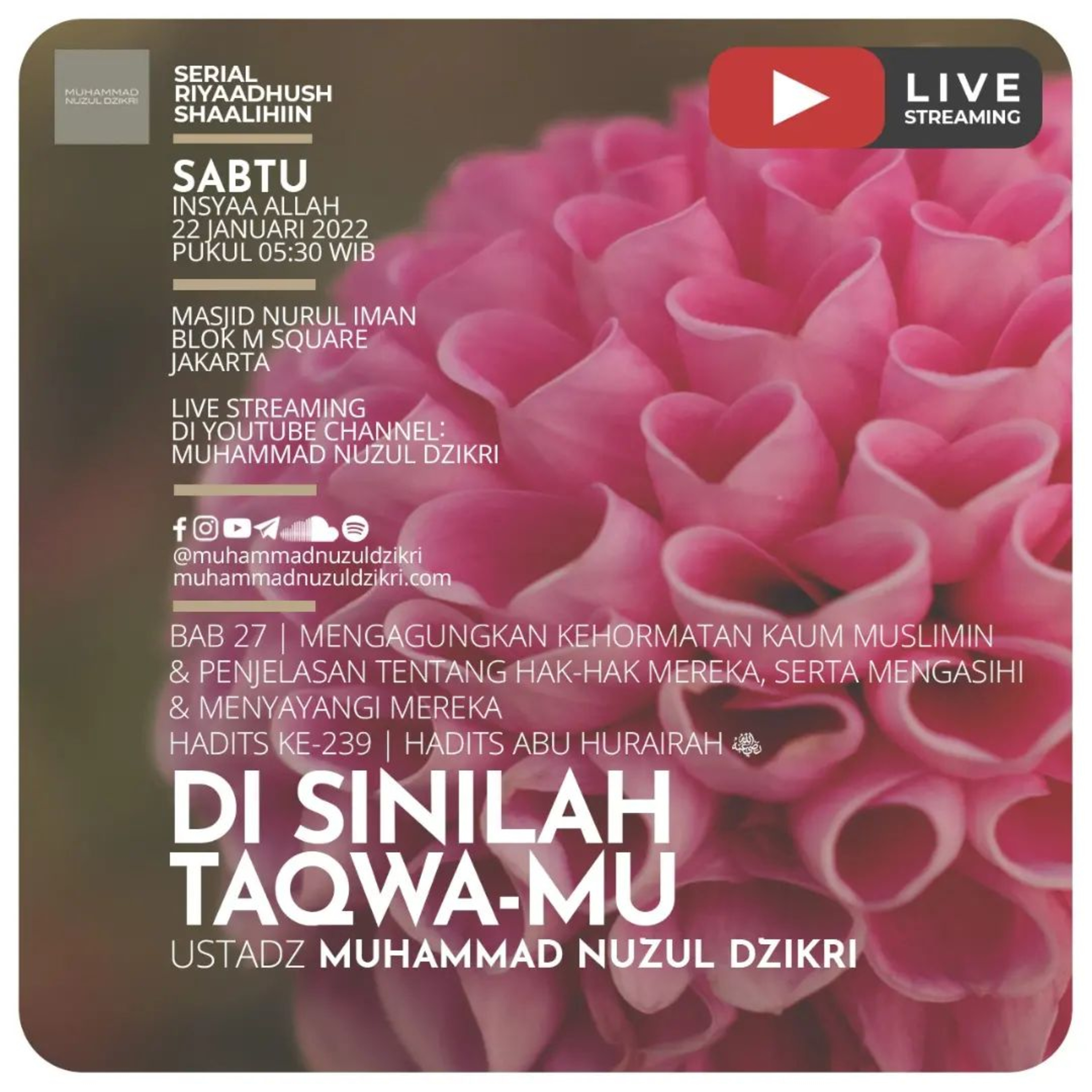 Riyaadhush Shaalihiin 621. "DI SINILAH TAQWA-MU"