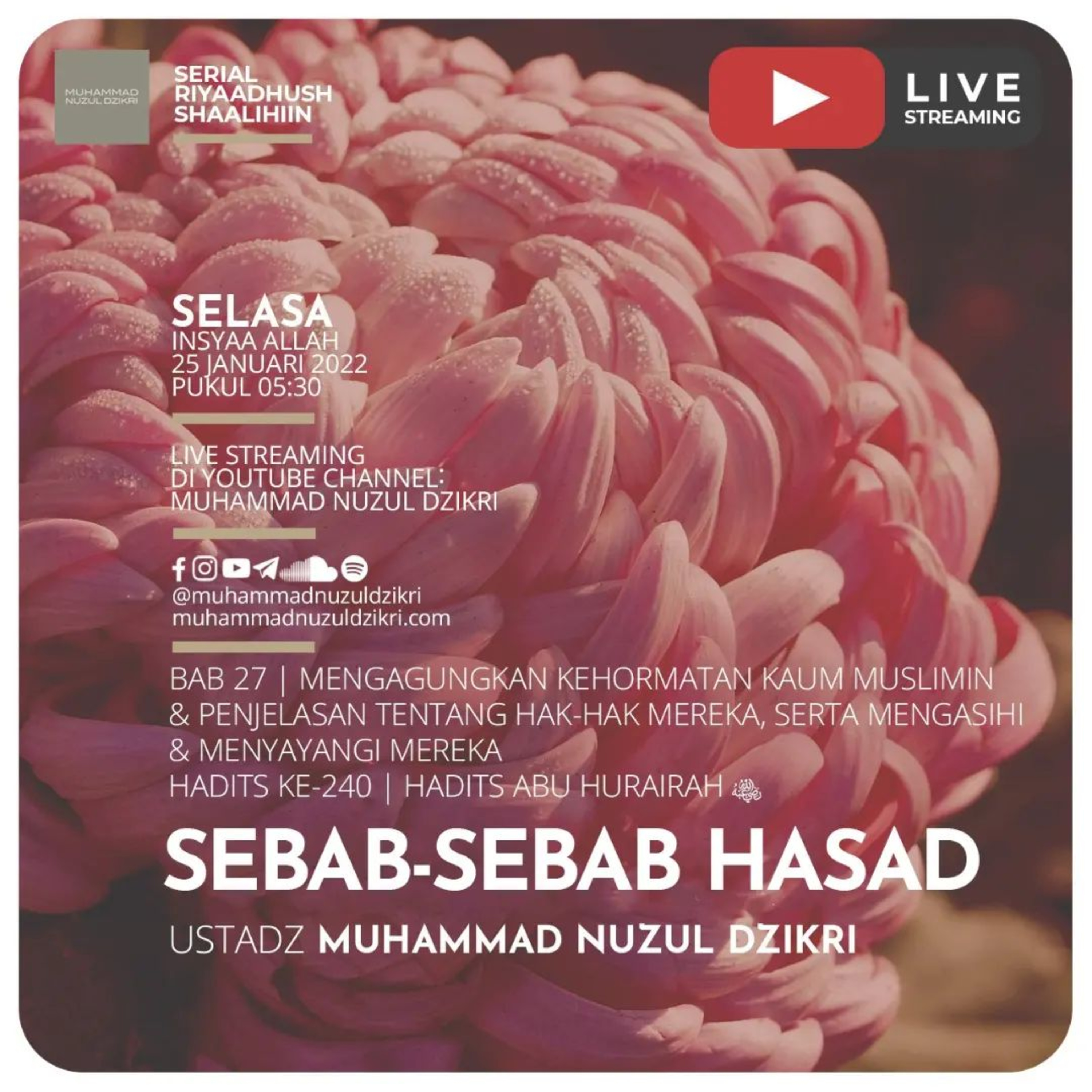 Riyaadhush Shaalihiin 624. "SEBAB-SEBAB HASAD"