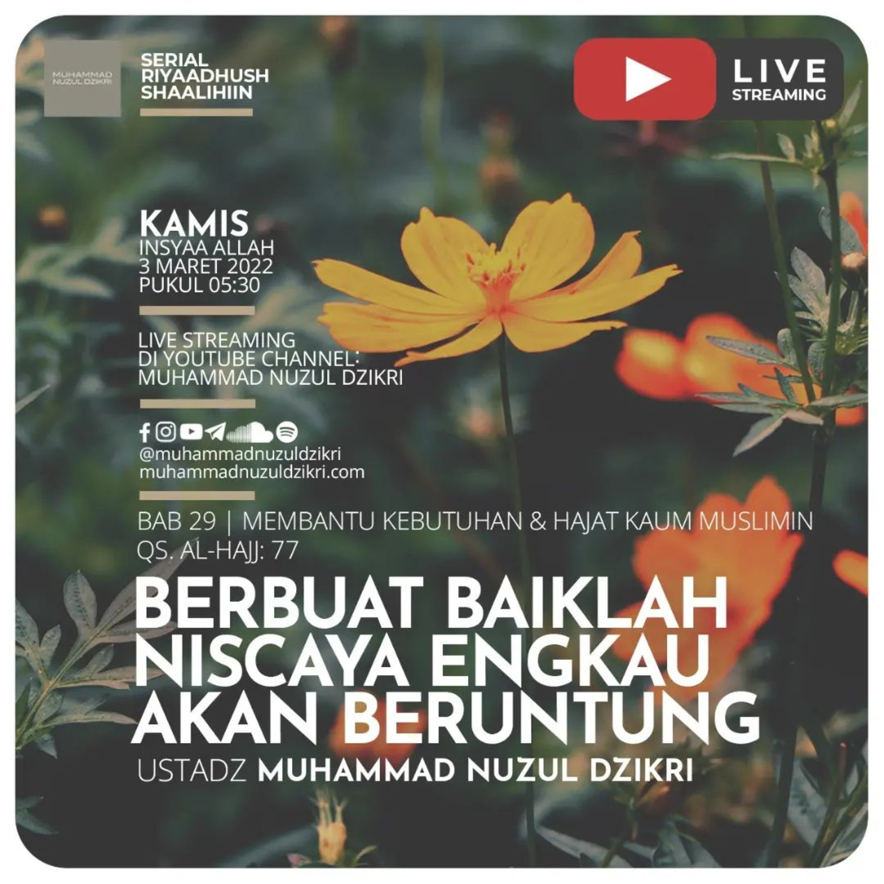 Riyaadhush Shaalihiin 662. "BERBUAT BAIKLAH NISCAYA ENGKAU AKAN BERUNTUNG"