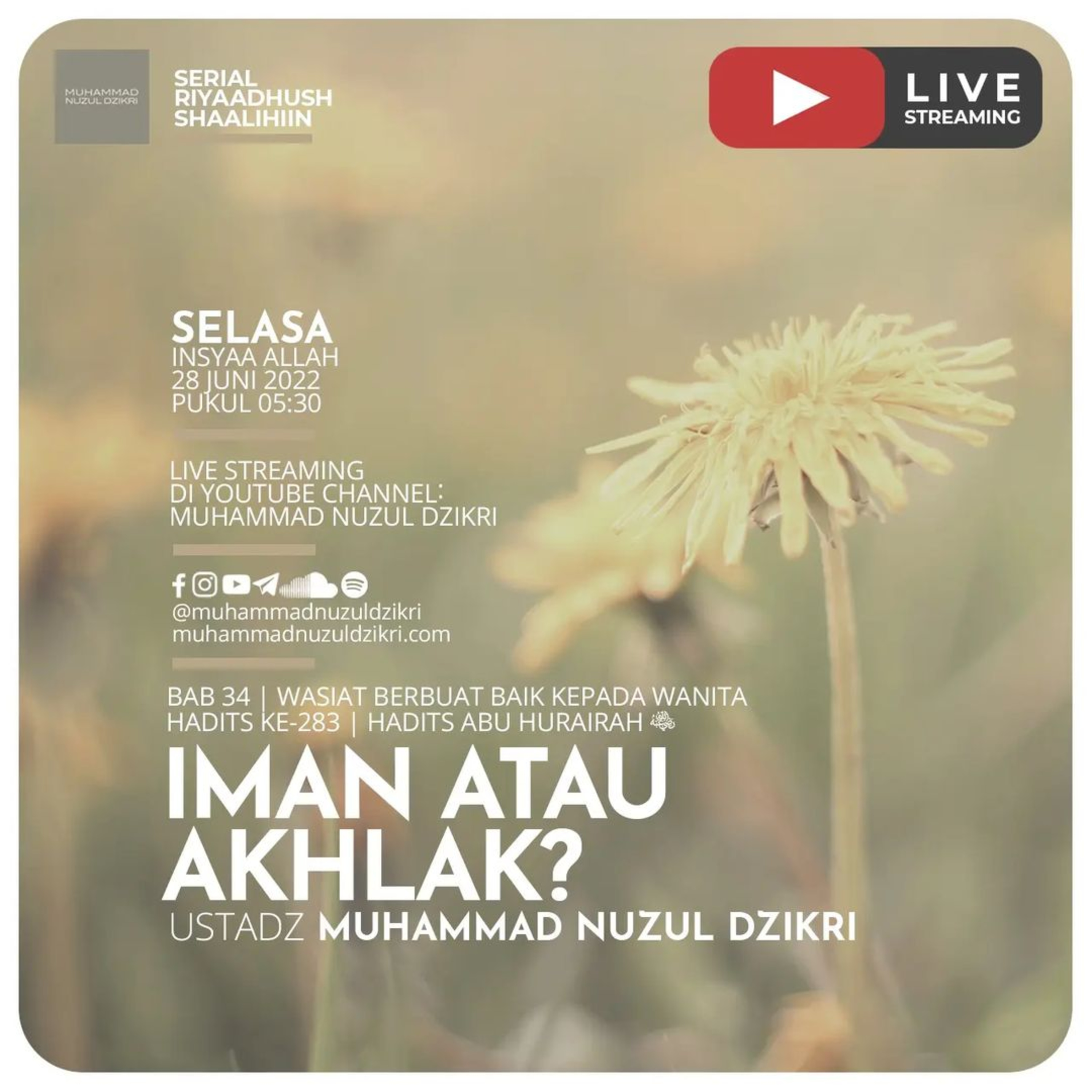 Riyaadush Shaalihiin 768. "IMAN ATAU AKHLAK?"