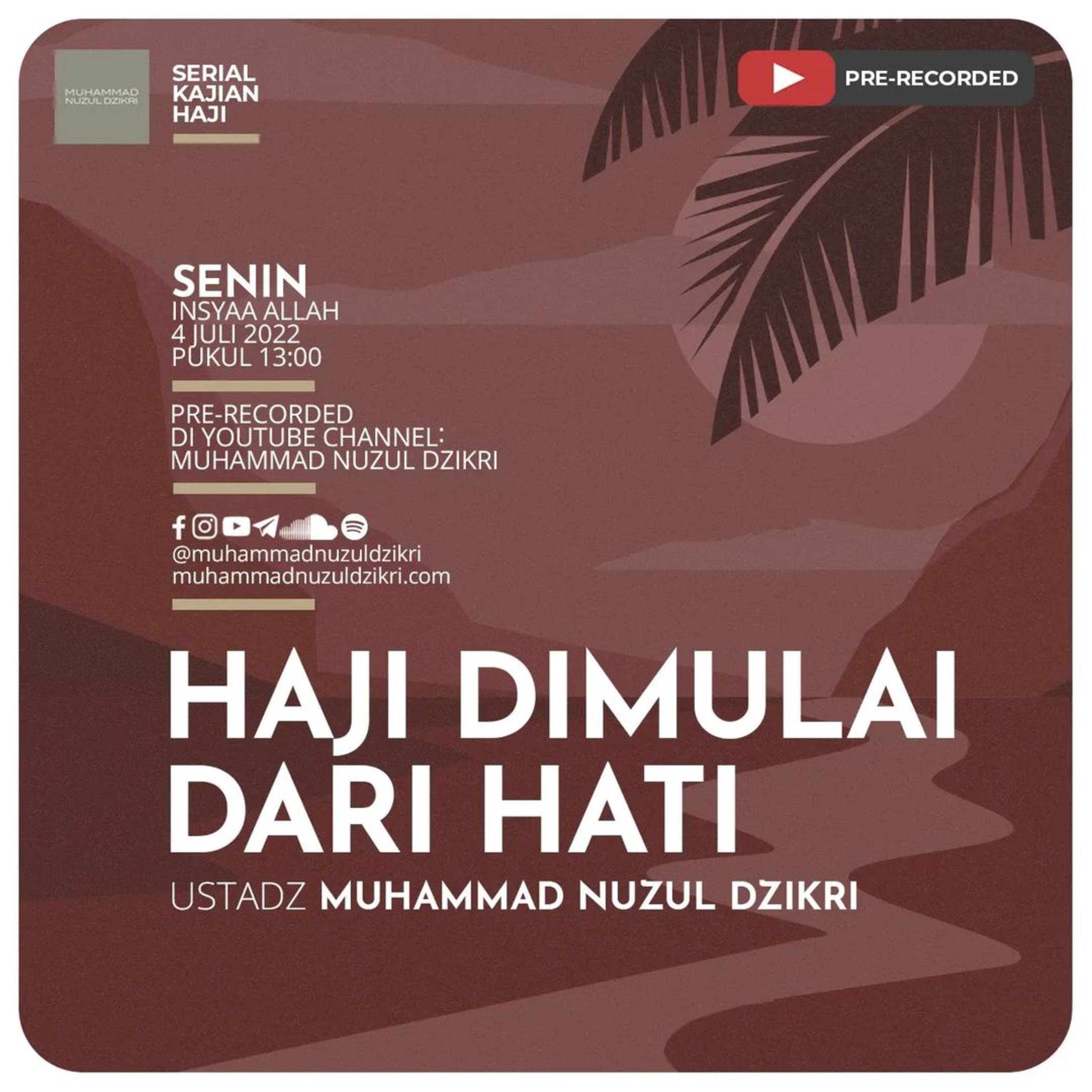 HAJI DIMULAI DARI HATI | Serial Kajian Haji