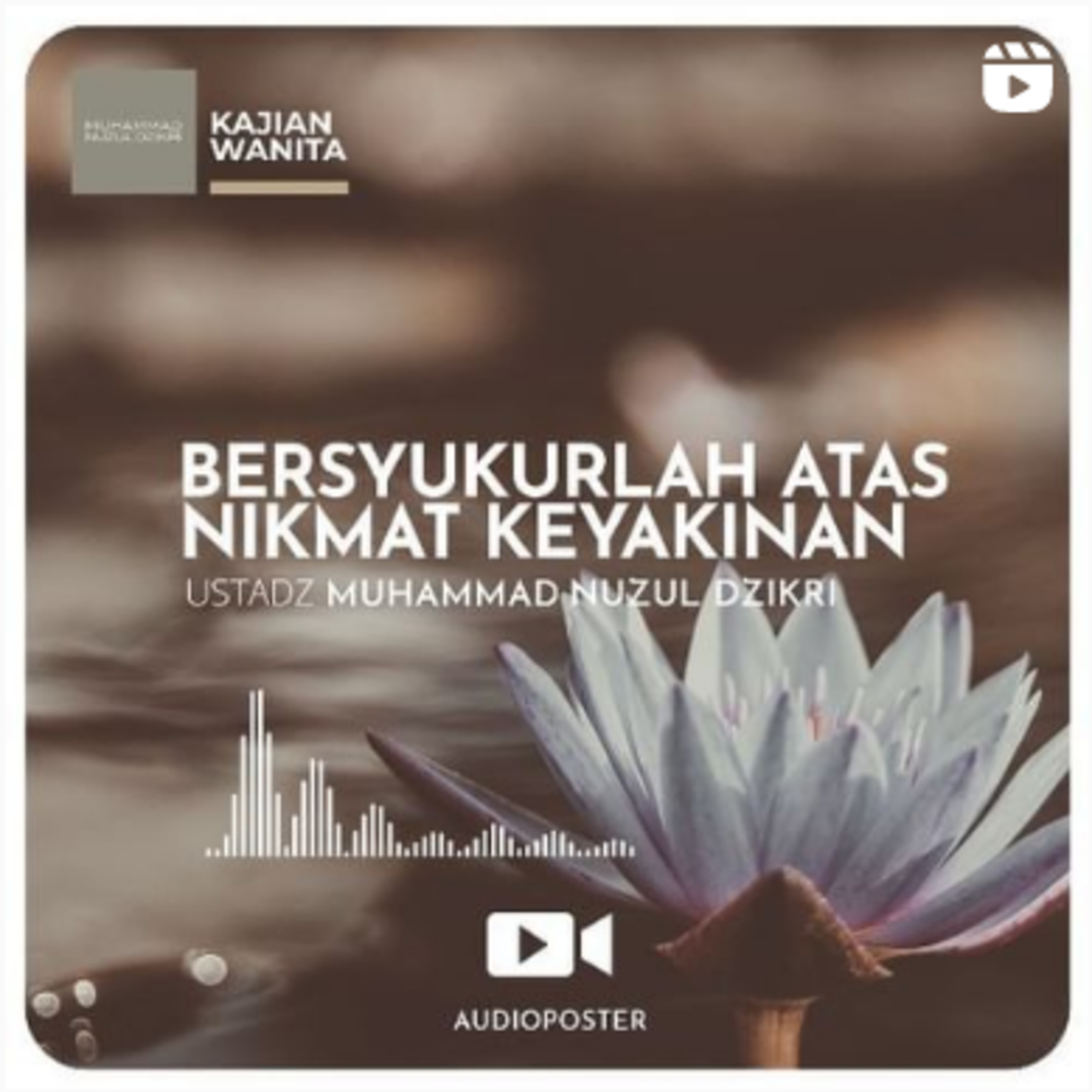 BERSYUKURLAH ATAS NIKMAT KEYAKINAN (1 menitan)