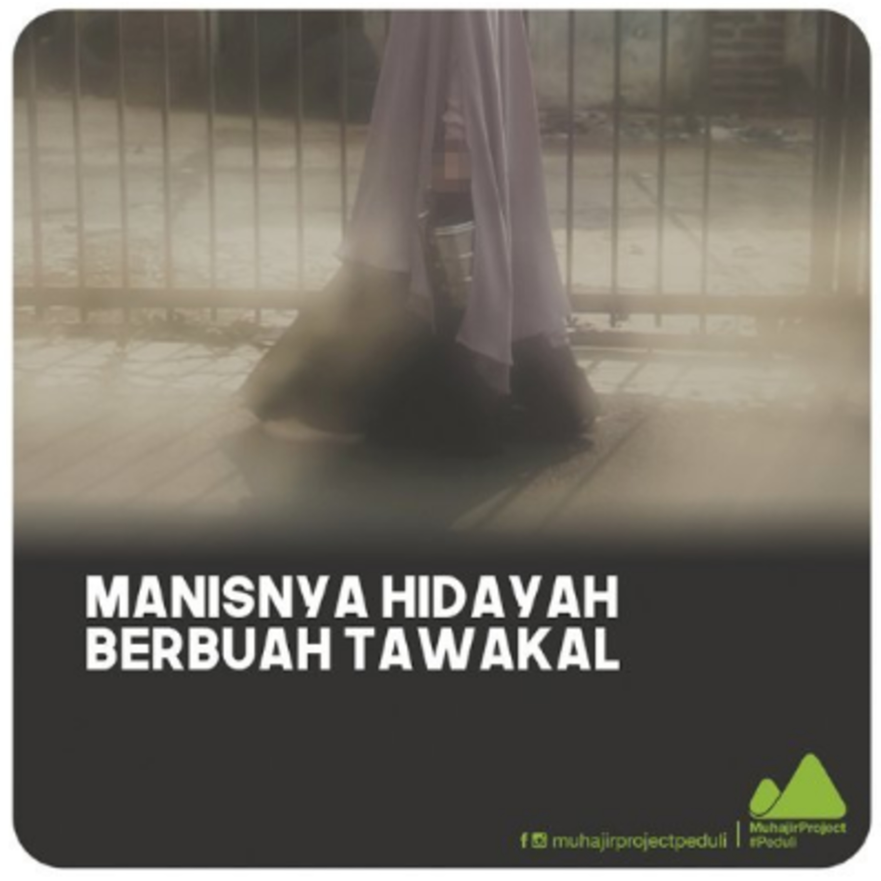 MANISNYA HIDAYAH BERBUAH TAWAKAL (4 menitan)
