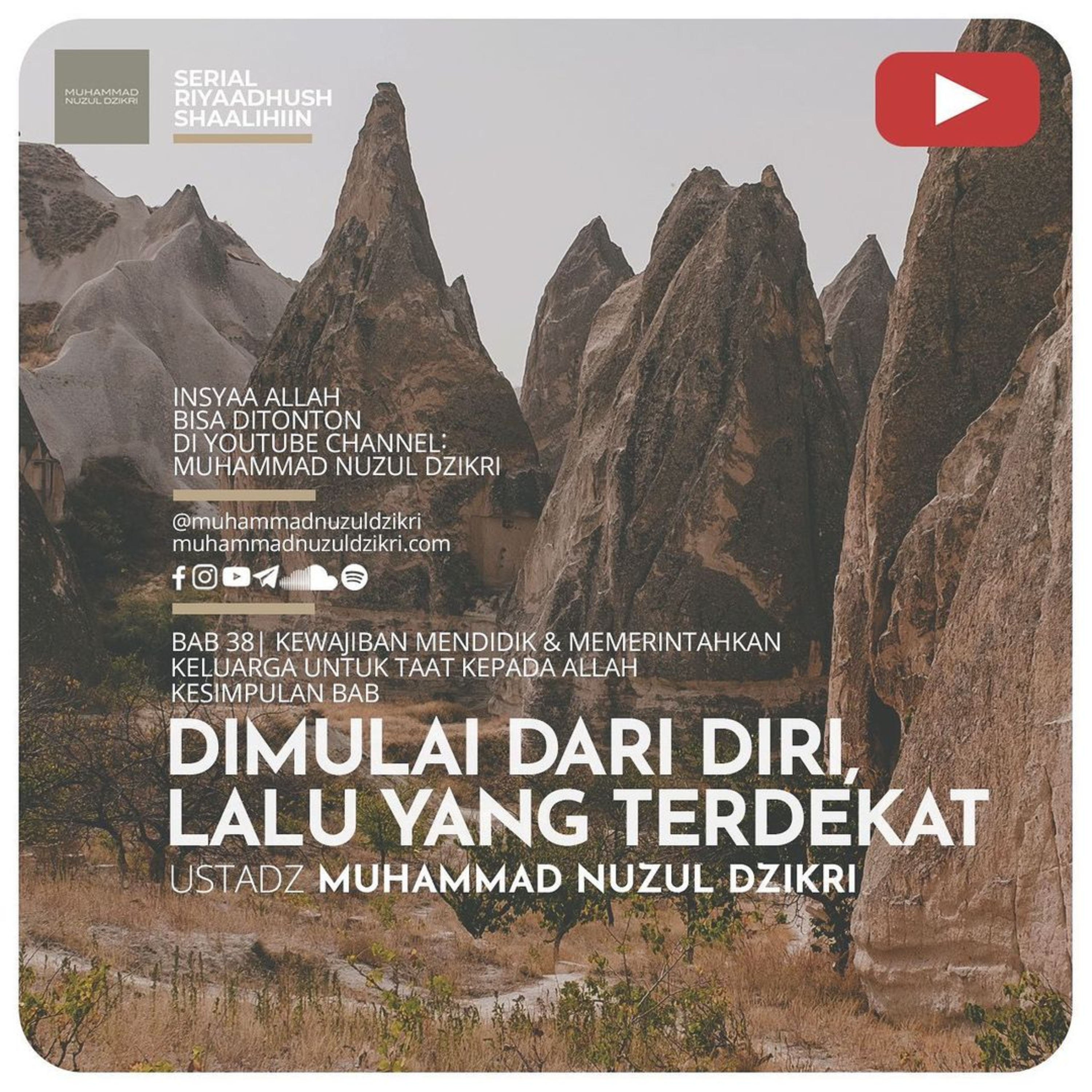 Riyaadhush Shaalihiin 941. "DIMULAI DARI DIRI, LALU YANG TERDEKAT"