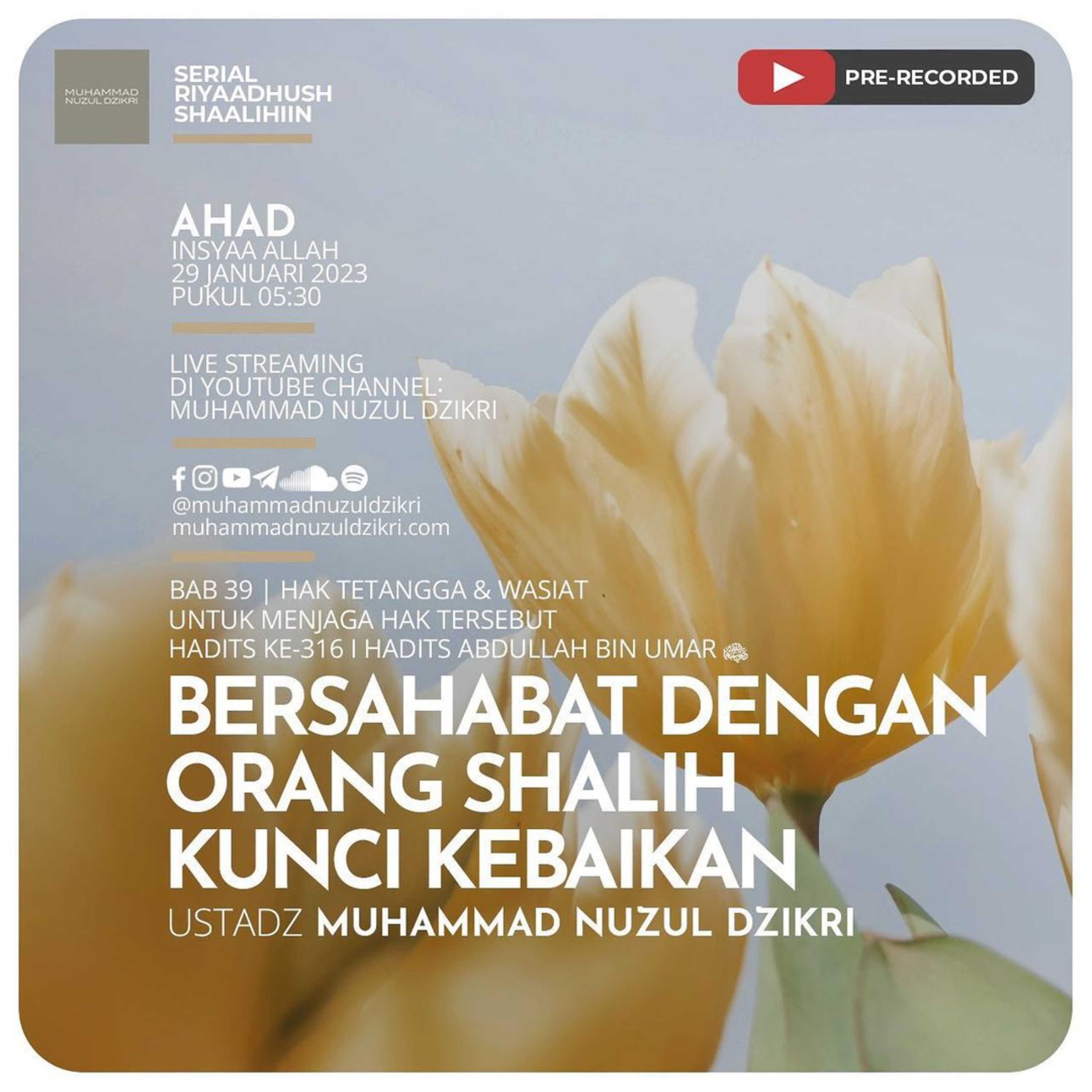 Riyaadush Shaallihin 966. "BERSAHABAT DENGAN ORANG SHALIH KUNCI KEBAIKAN"