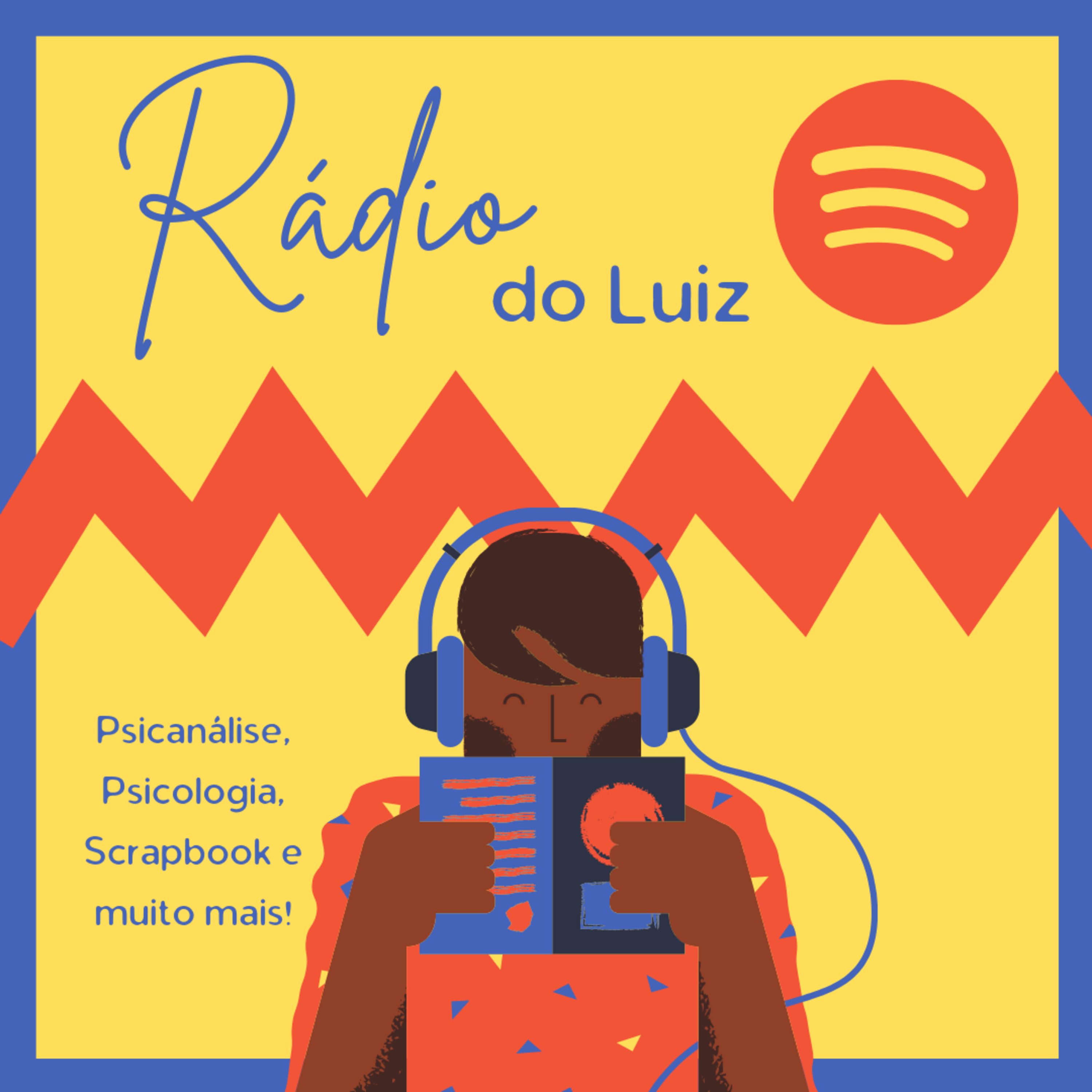 Rádio do Luiz - Local para compartilhar ideias sobre Psicanálise, Psicologia, Scrapbook e a vida!