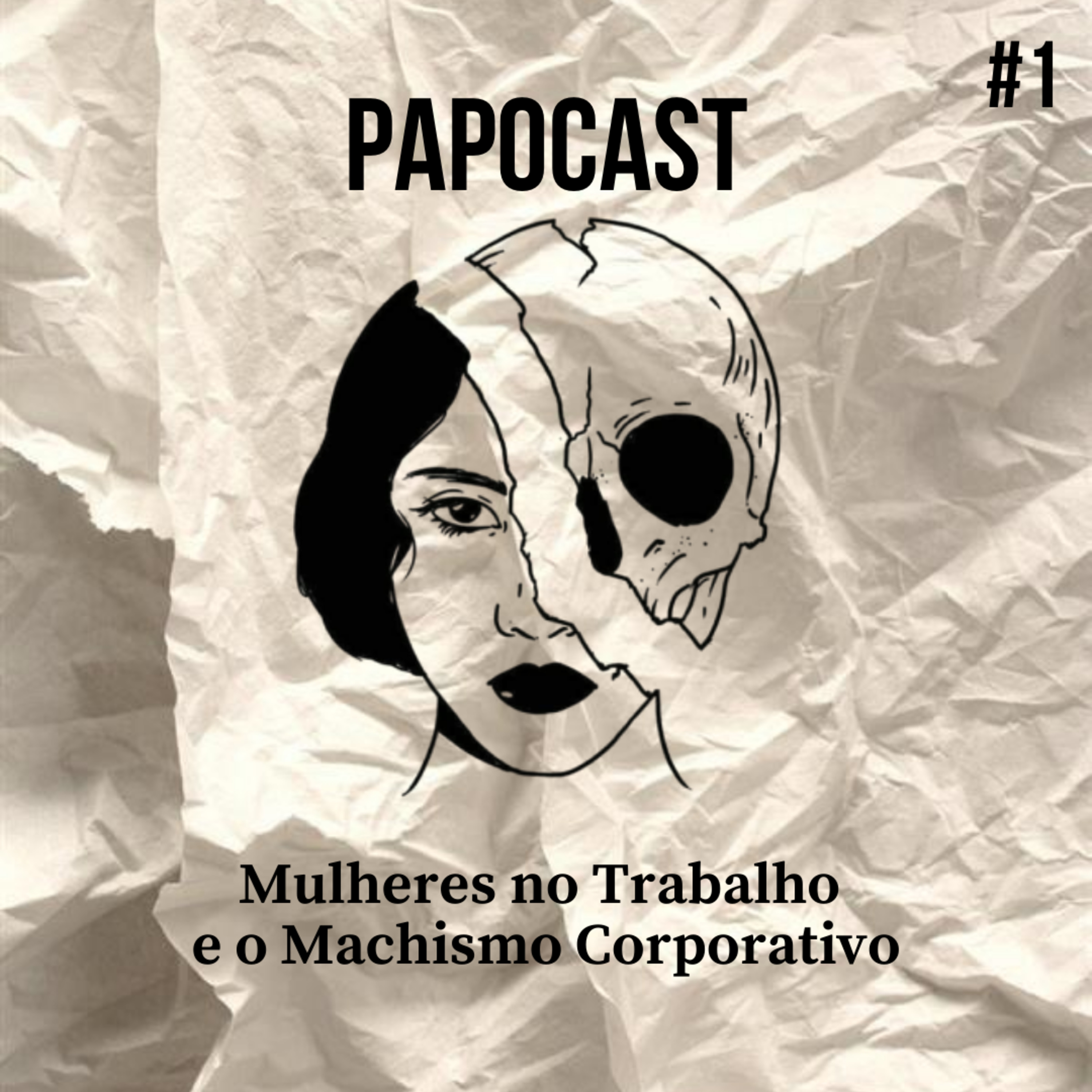 PAPOCAST: Mulheres no Trabalho e o Machismo Corporativo episode artwork