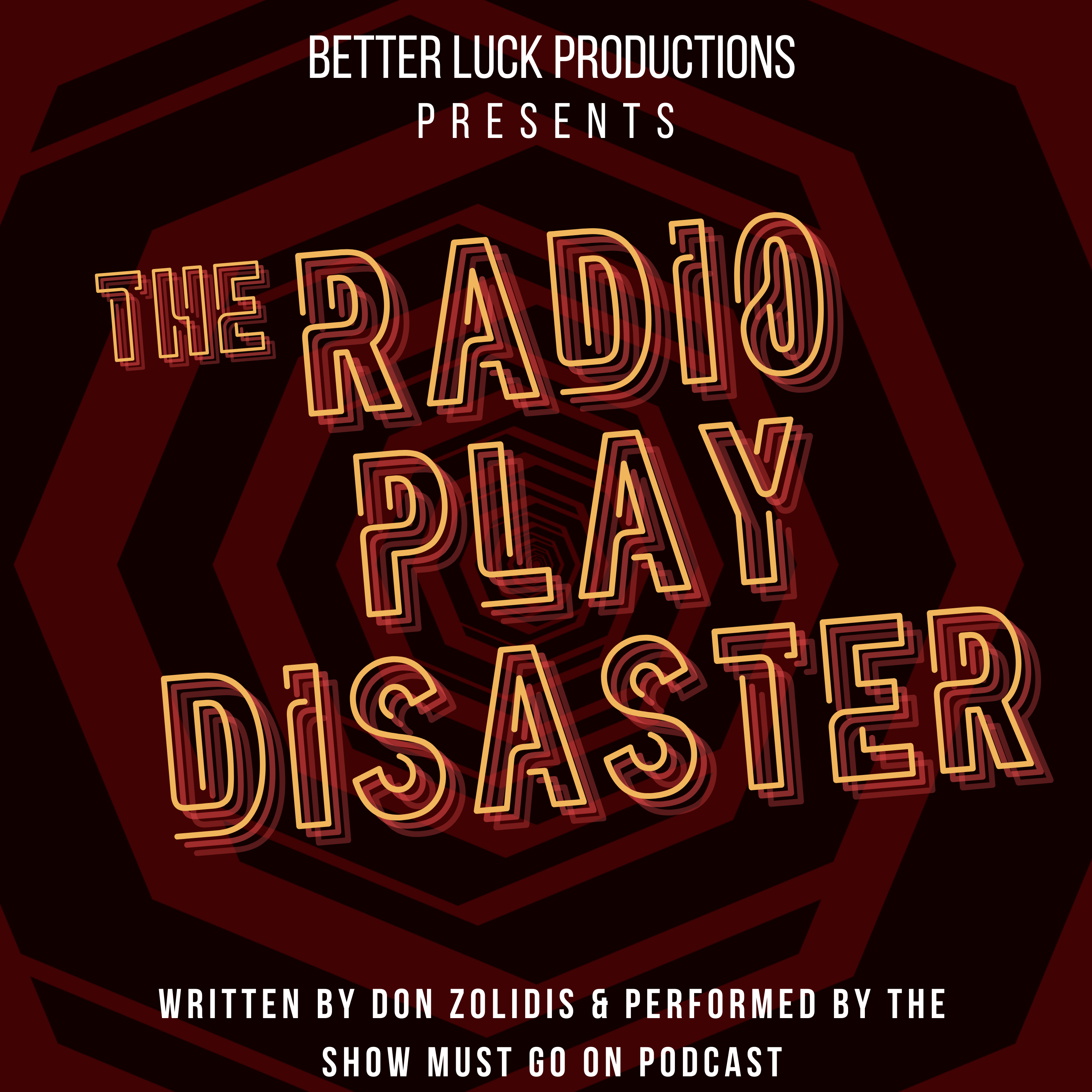 The Radio Play Disaster (by Don Zolidis)