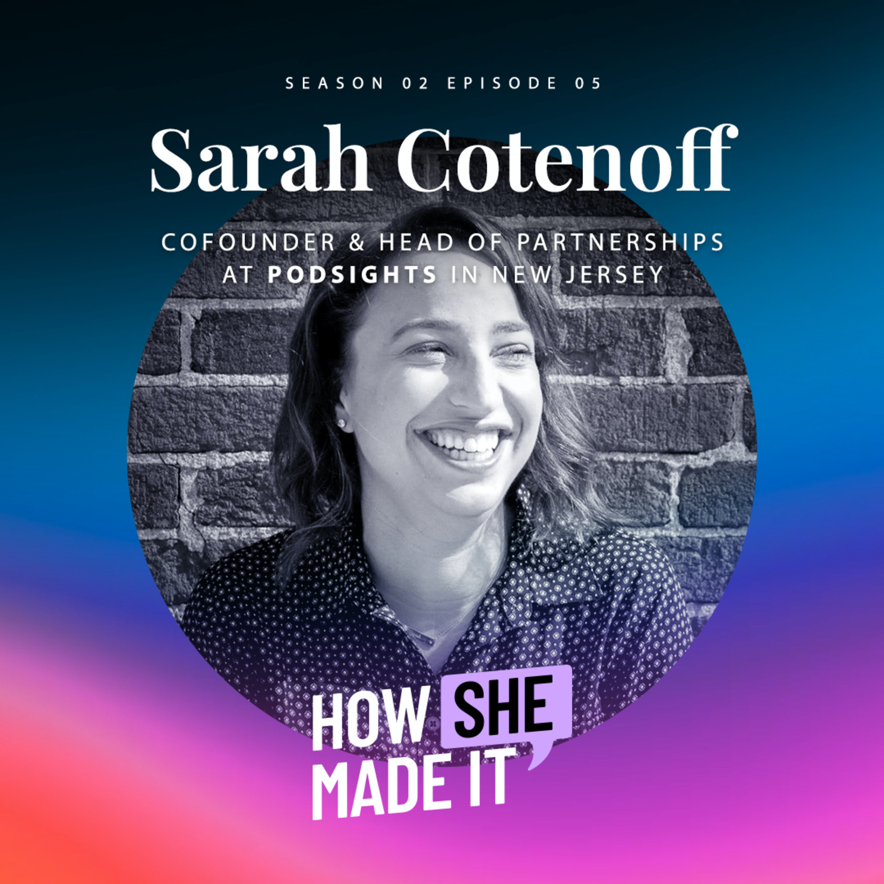 How She Made It