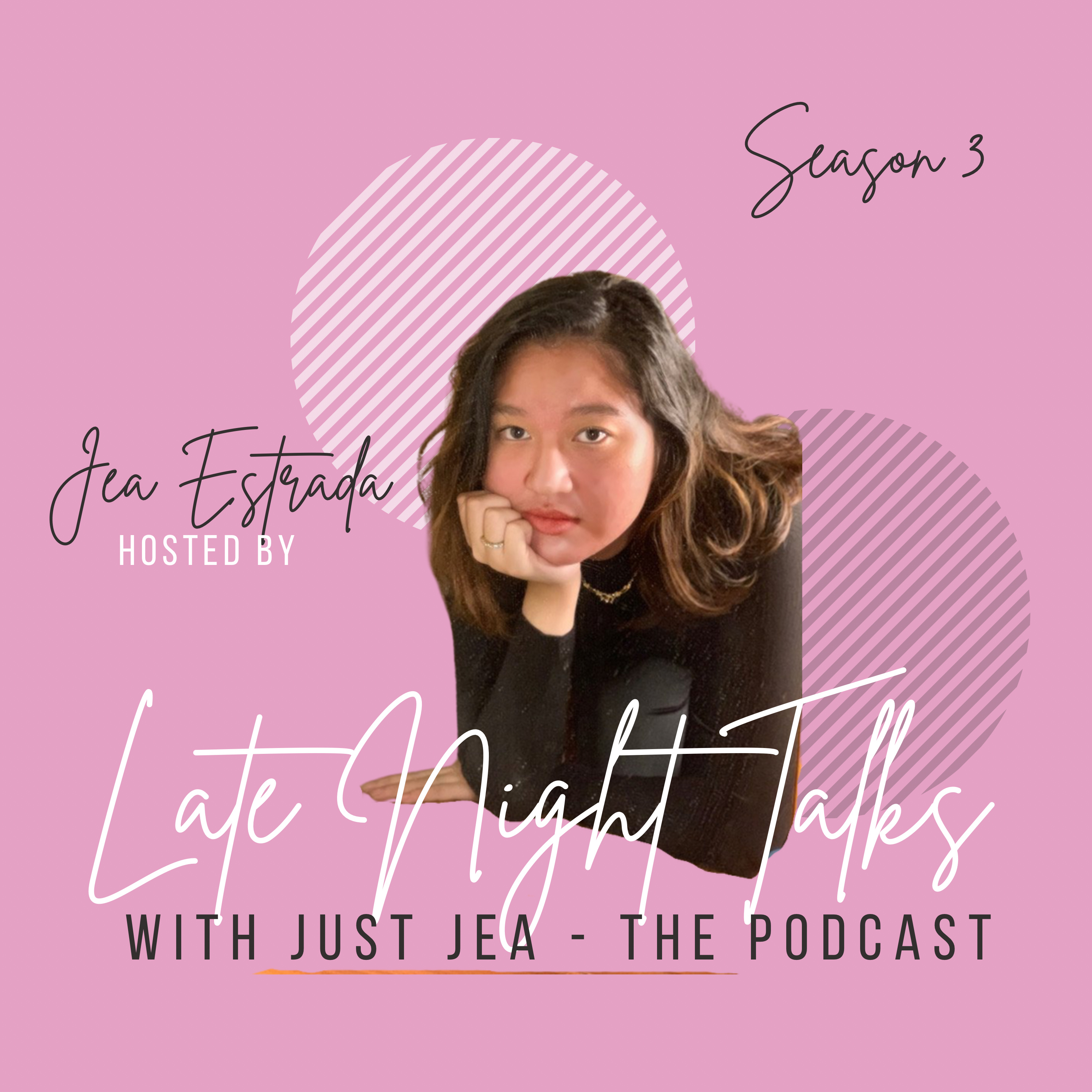 Late Night Talks with Just Jea - The Podcast