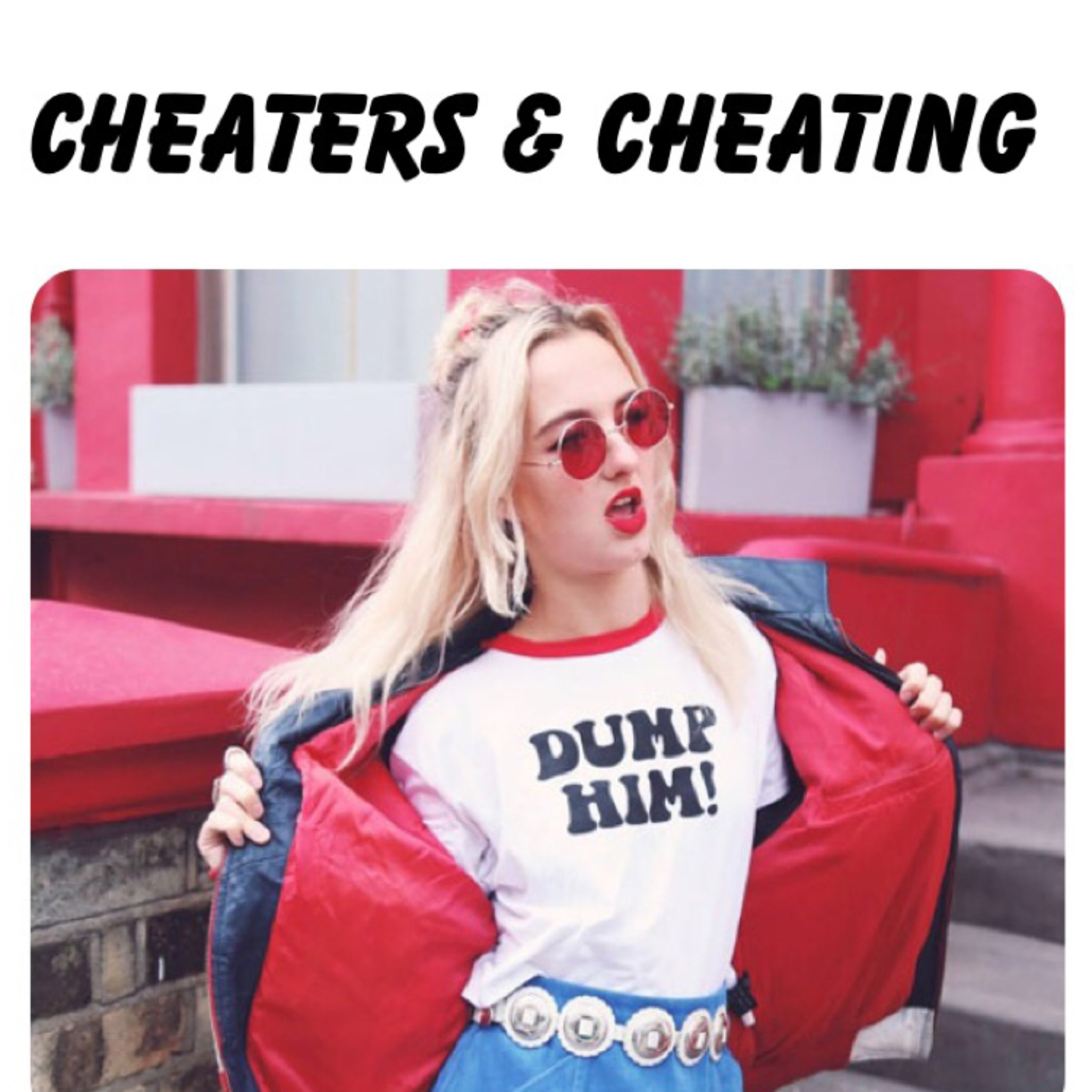 Cheaters & Cheating - Ep:003 episode artwork