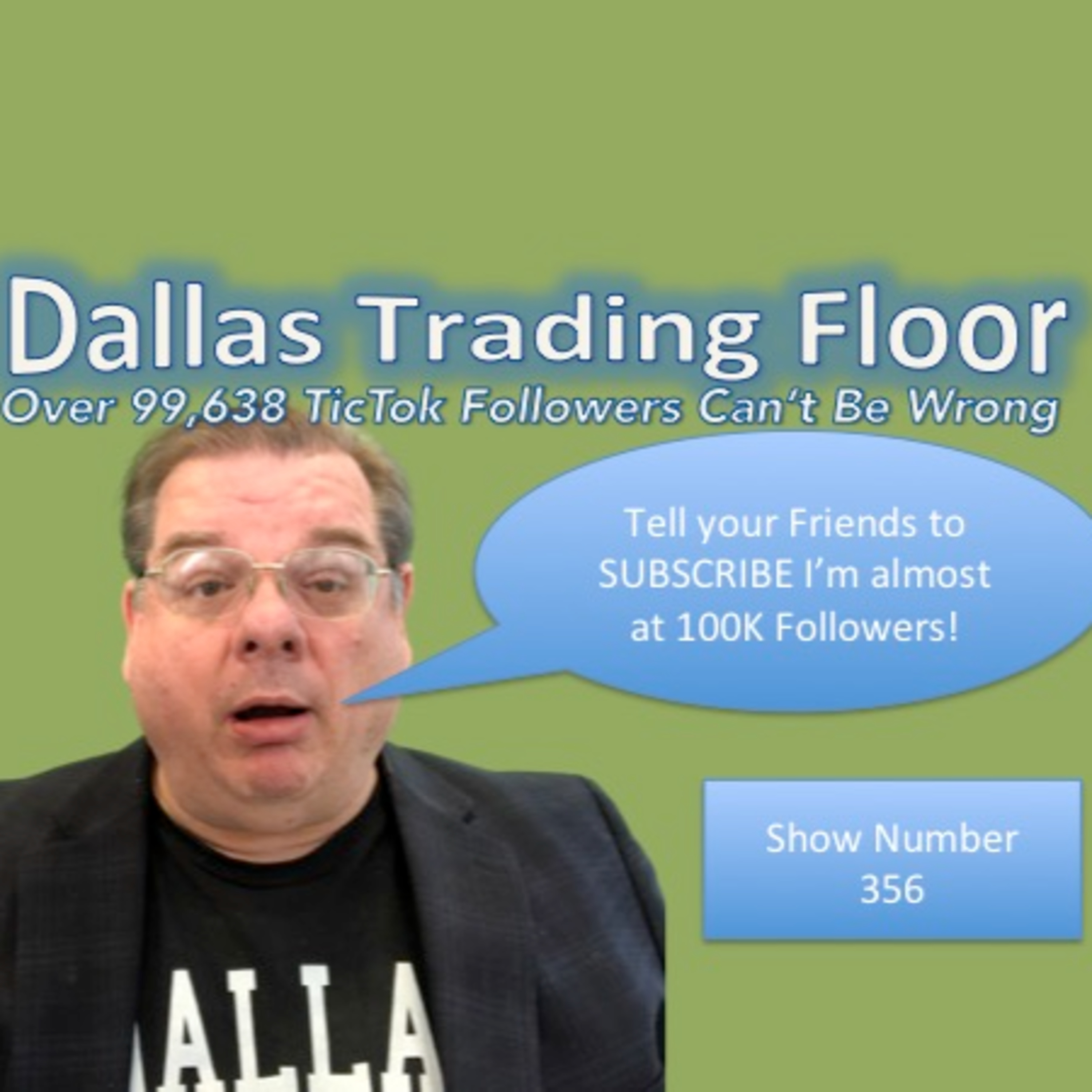 Dallas Trading Floor No 356 - Aug 13, 2021 episode artwork