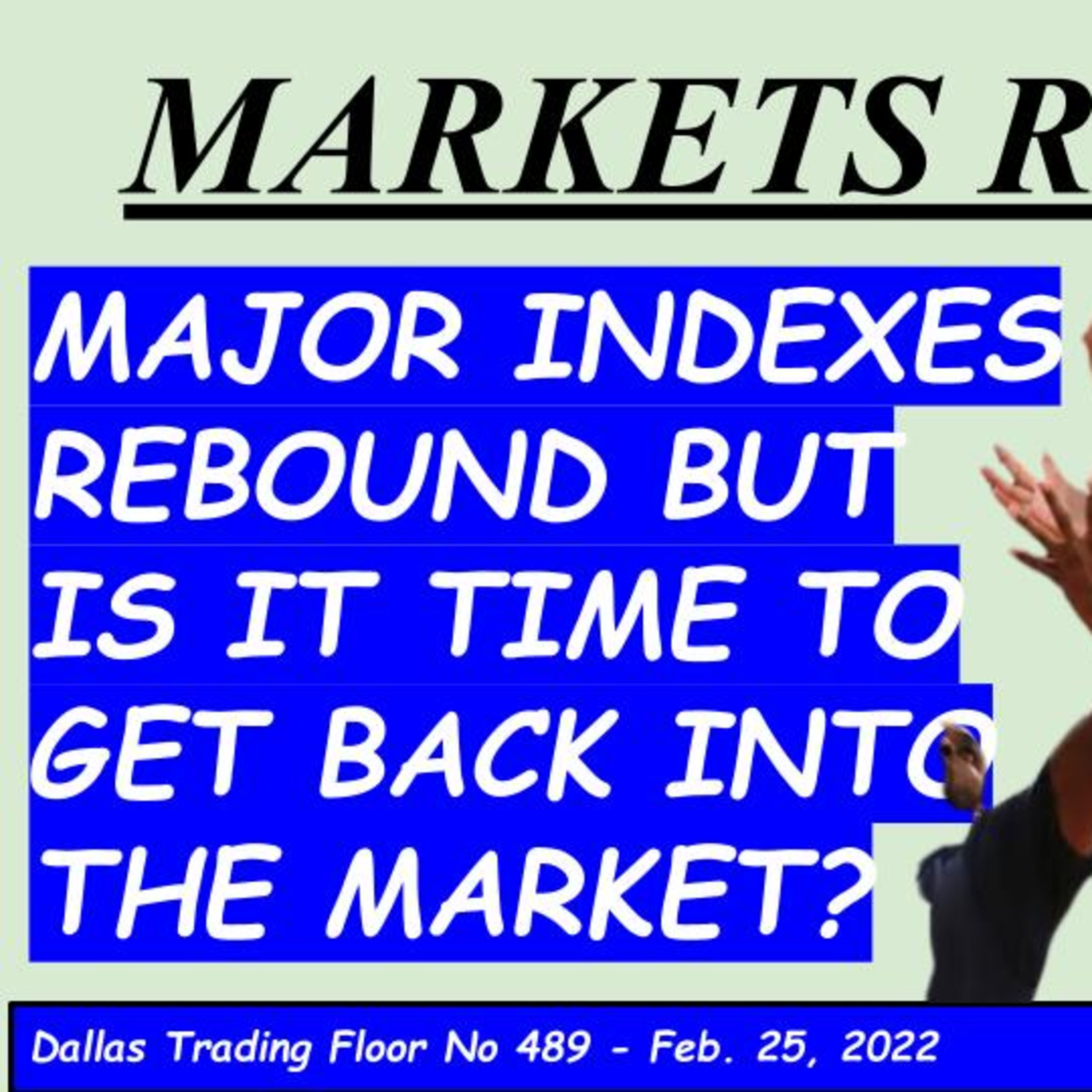 MAJOR INDEXES REBOUND BUT IS IT TIME TO GET BACK INTO THE MARKET? episode artwork