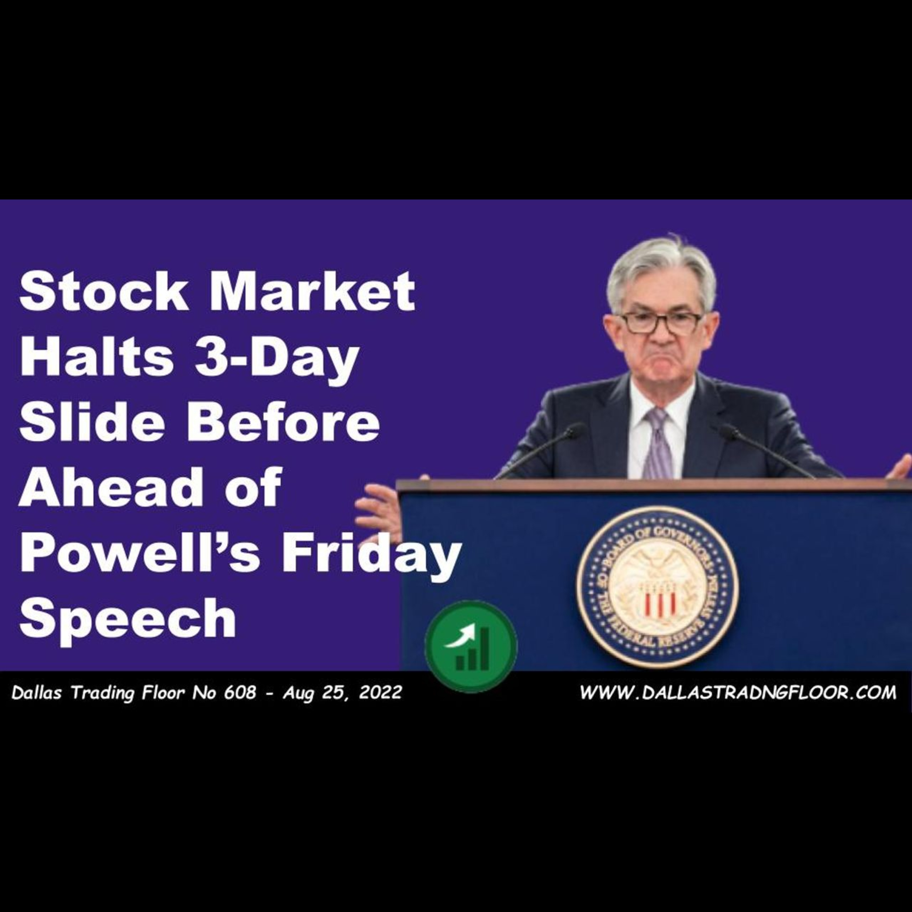 Stock Market Halts 3-Day Slide Before Ahead of Powell’s Friday Speech episode artwork
