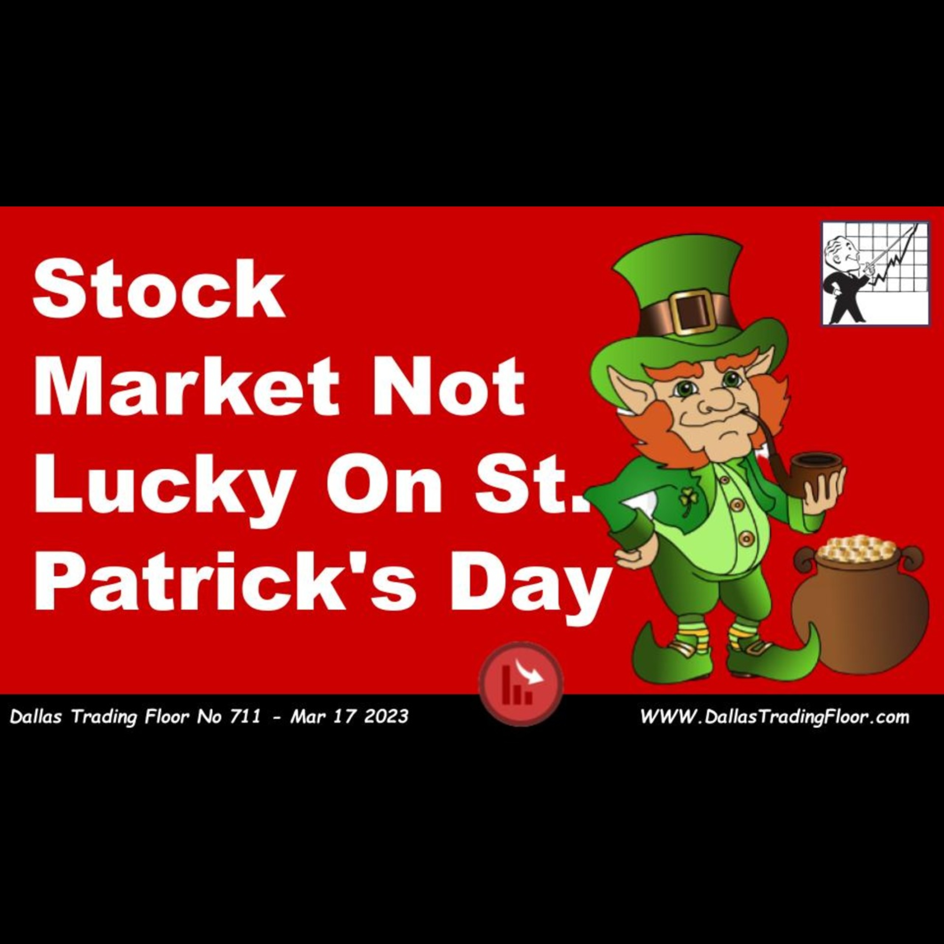 Stock Market Not Lucky On St. Patrick's Day episode artwork