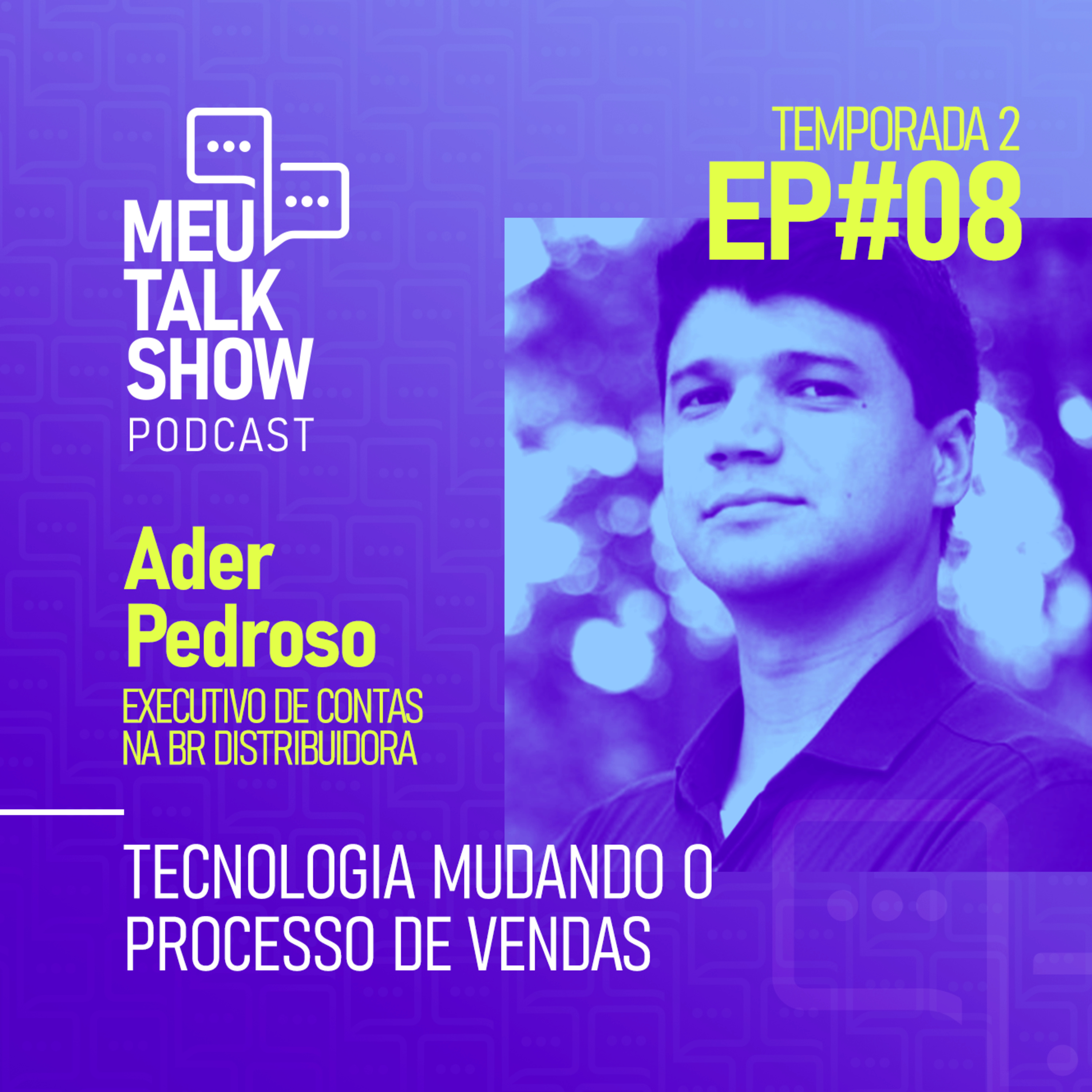 #16 - Ader Pedroso, Executivo da BR Distribuidora no Meu Talk Show