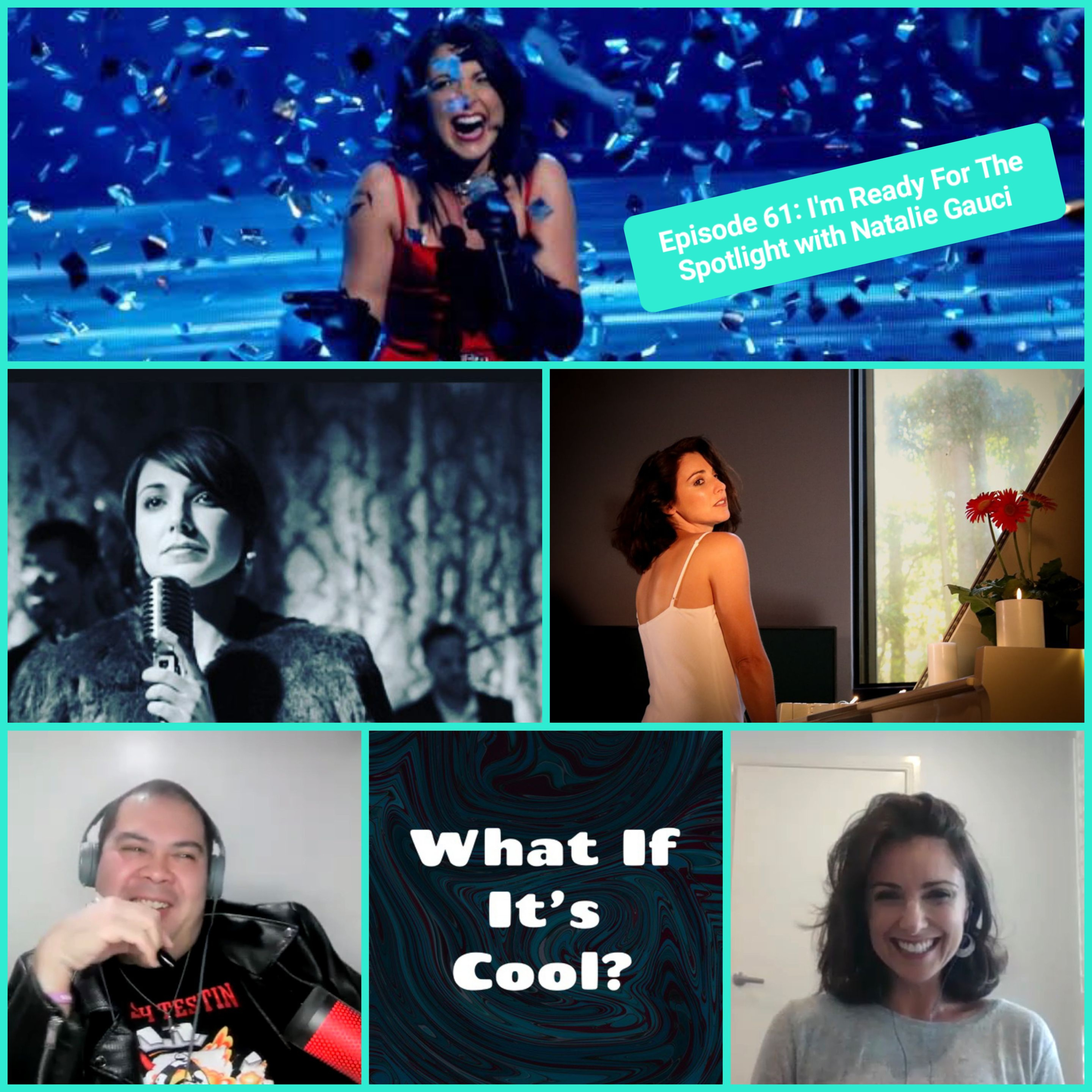 Episode 61: I'm Ready For The Spotlight with Natalie Gauci