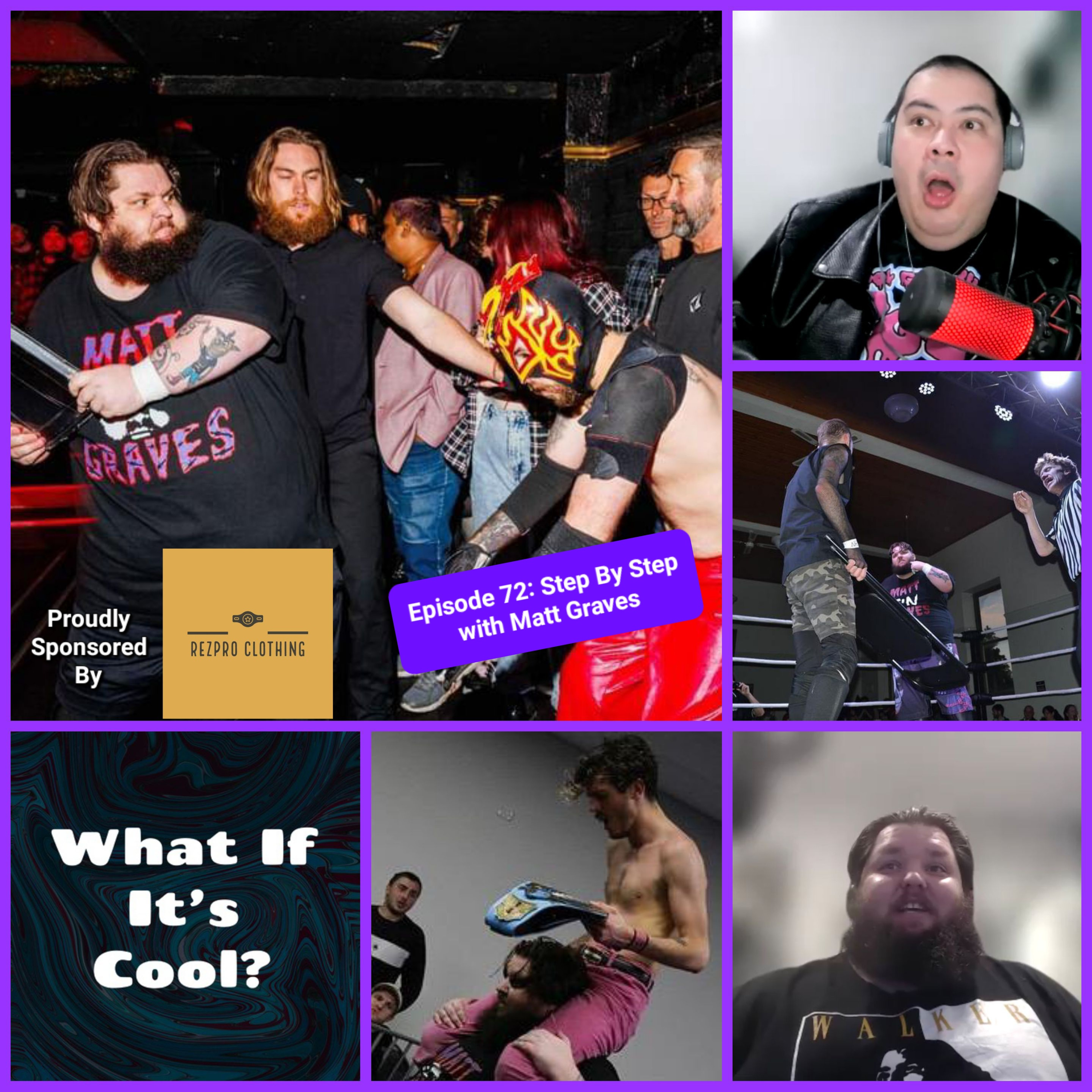 Episode 72: Step By Step
with Matt Graves