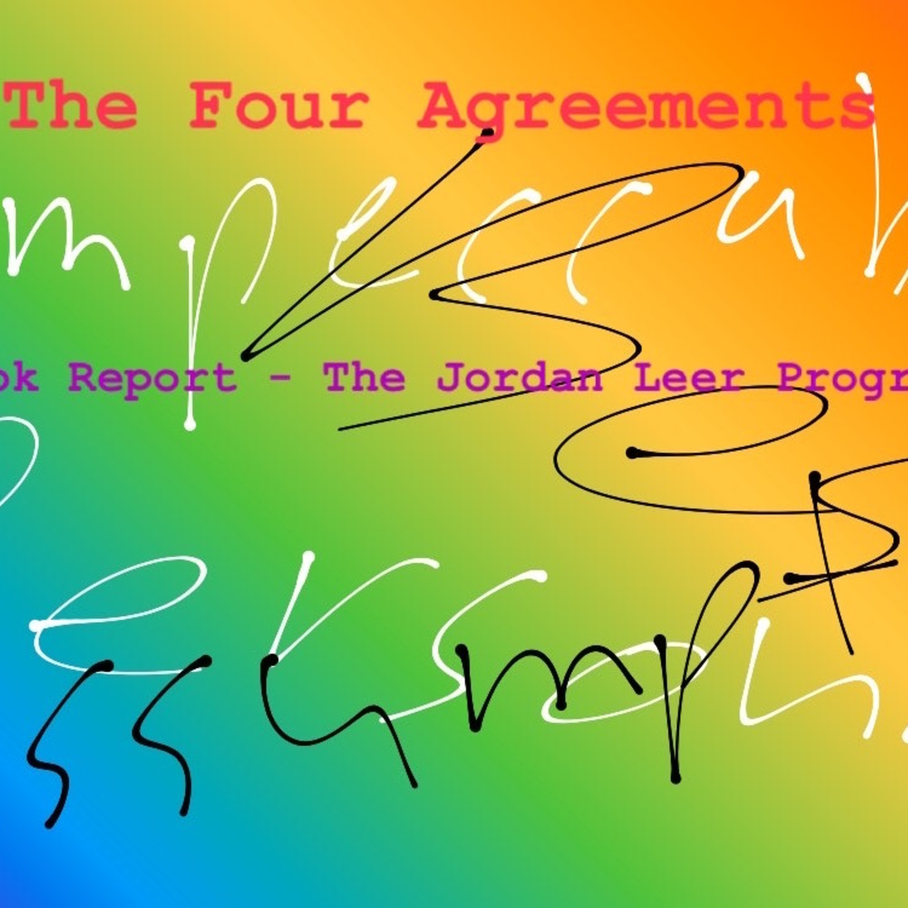#62: The Four Agreements | Book Report episode artwork