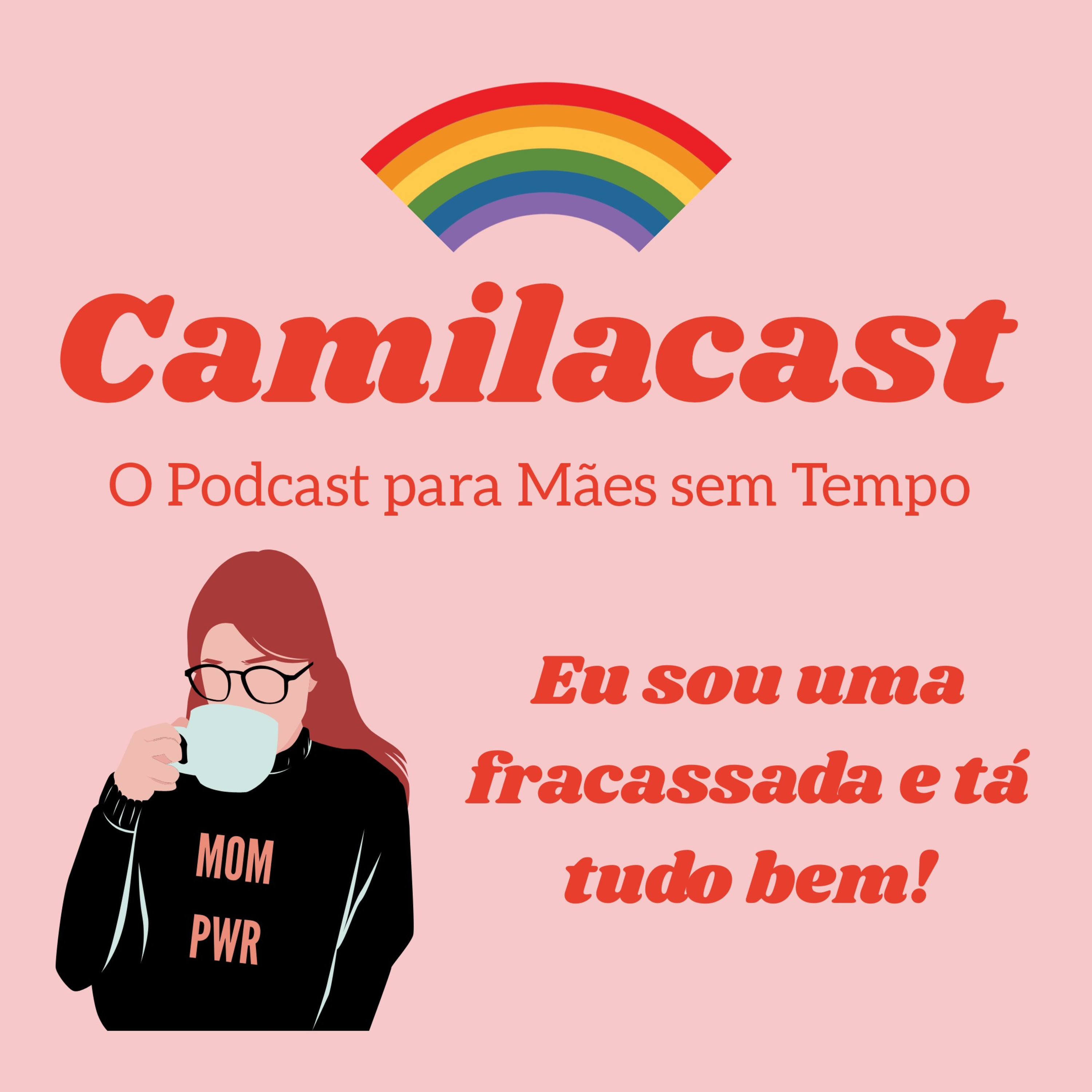 Camilacast - O Podcast Para Leoas Caçadoras