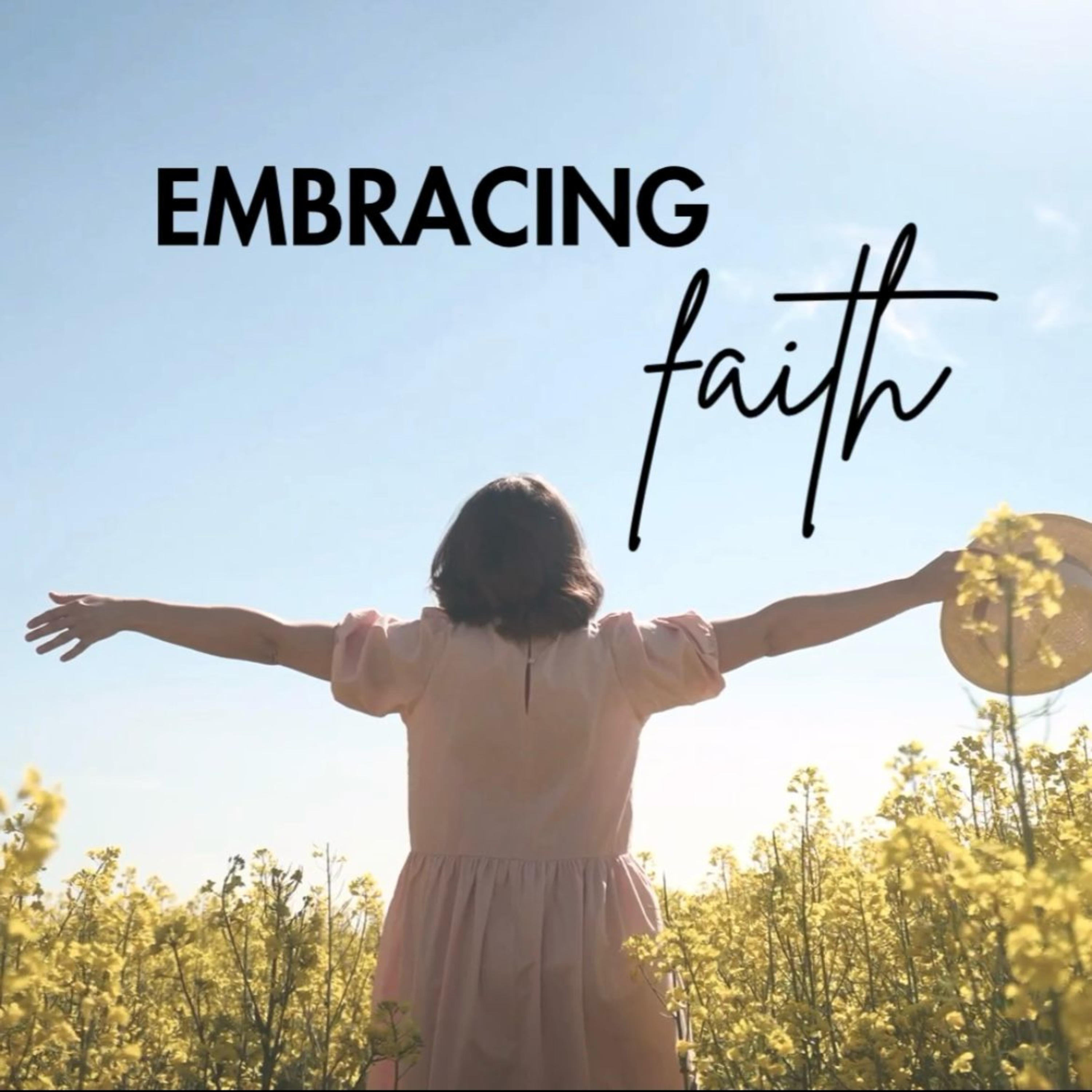 Embracing Faith : Need and Opportunity - Emily Waine