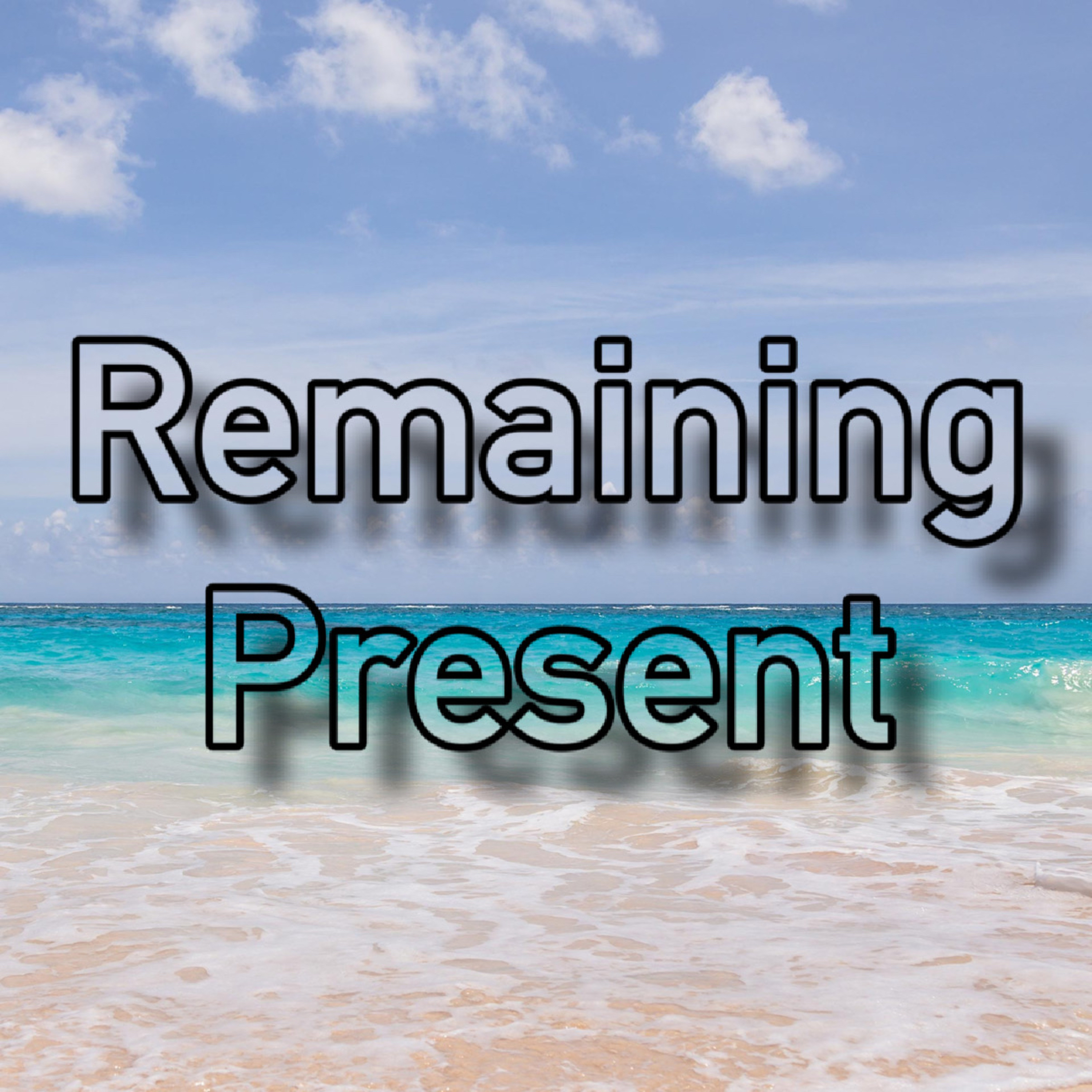 Remaining Present  episode artwork
