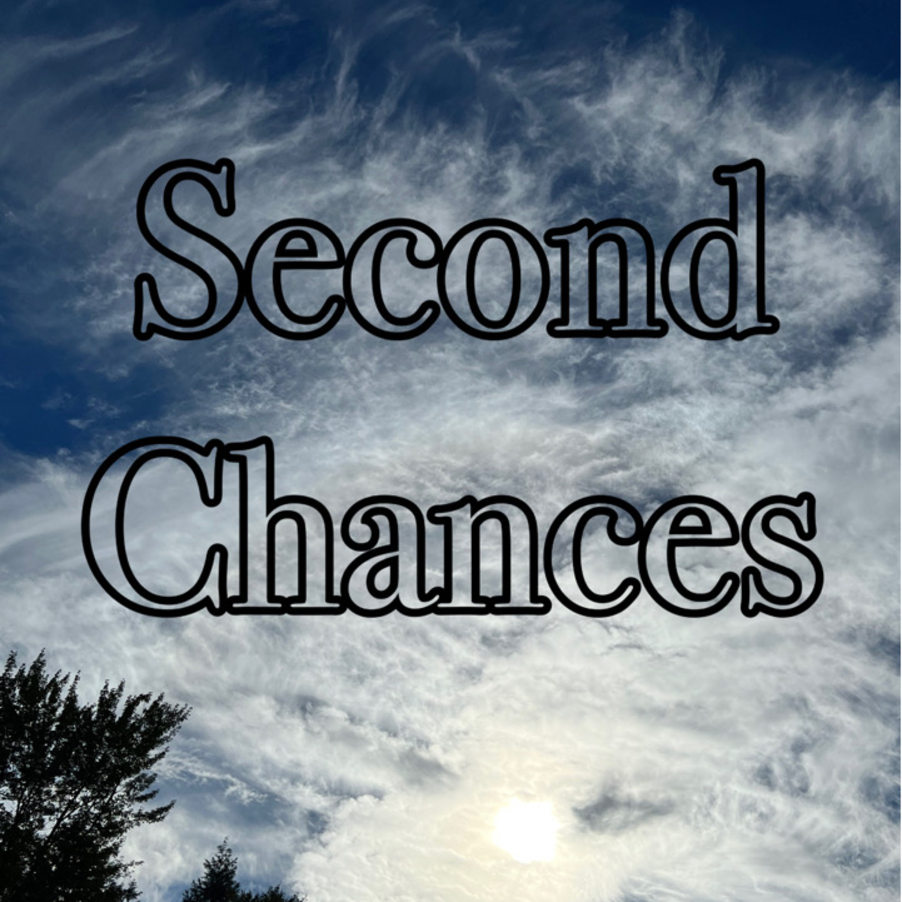 Second Chances