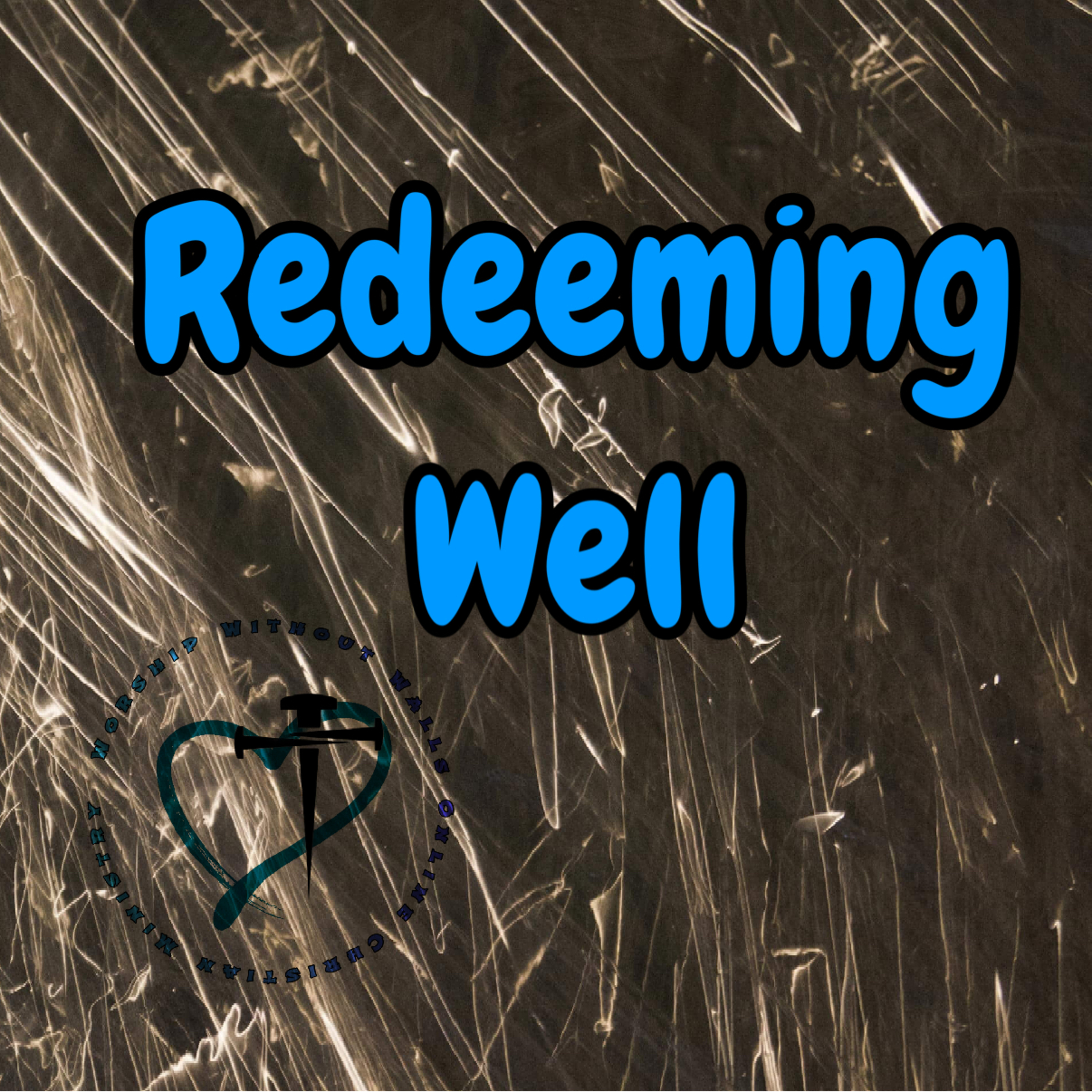 Redeeming Well episode artwork