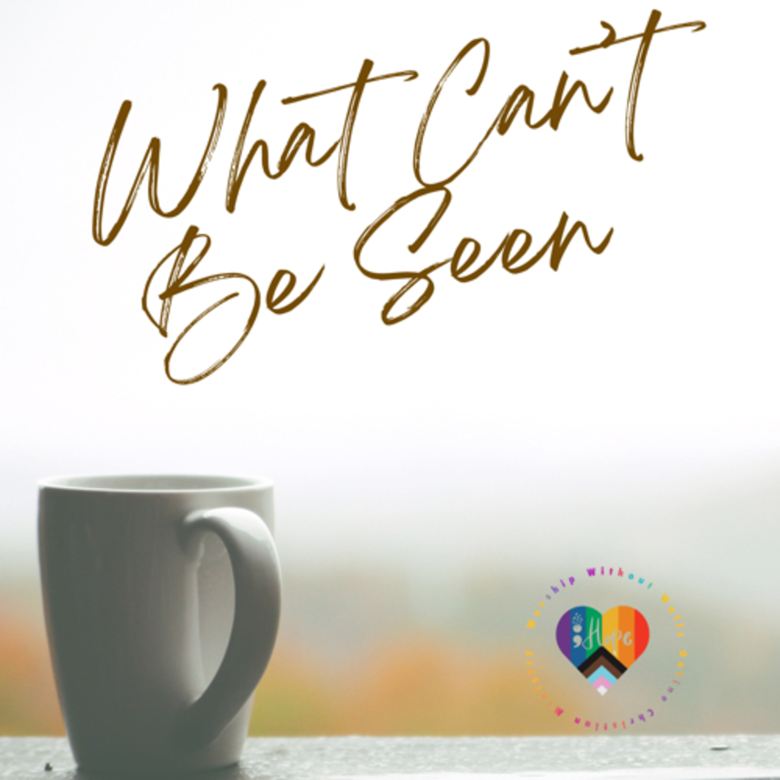 What Can’t Be Seen  episode artwork