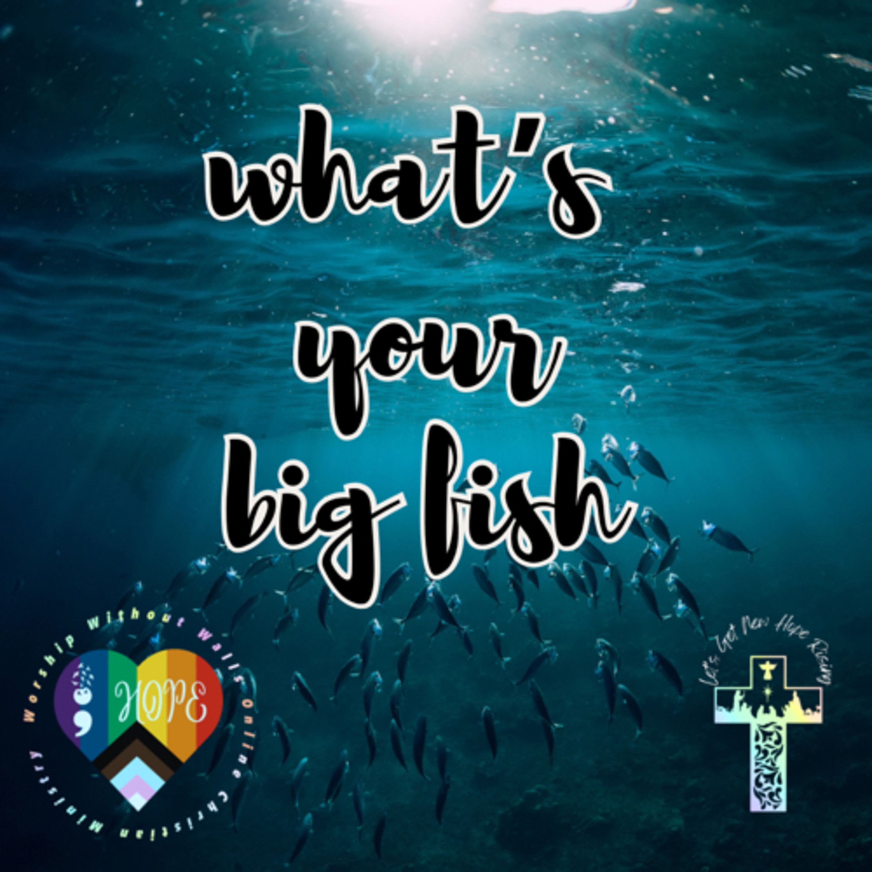 What’s your big fish? episode artwork