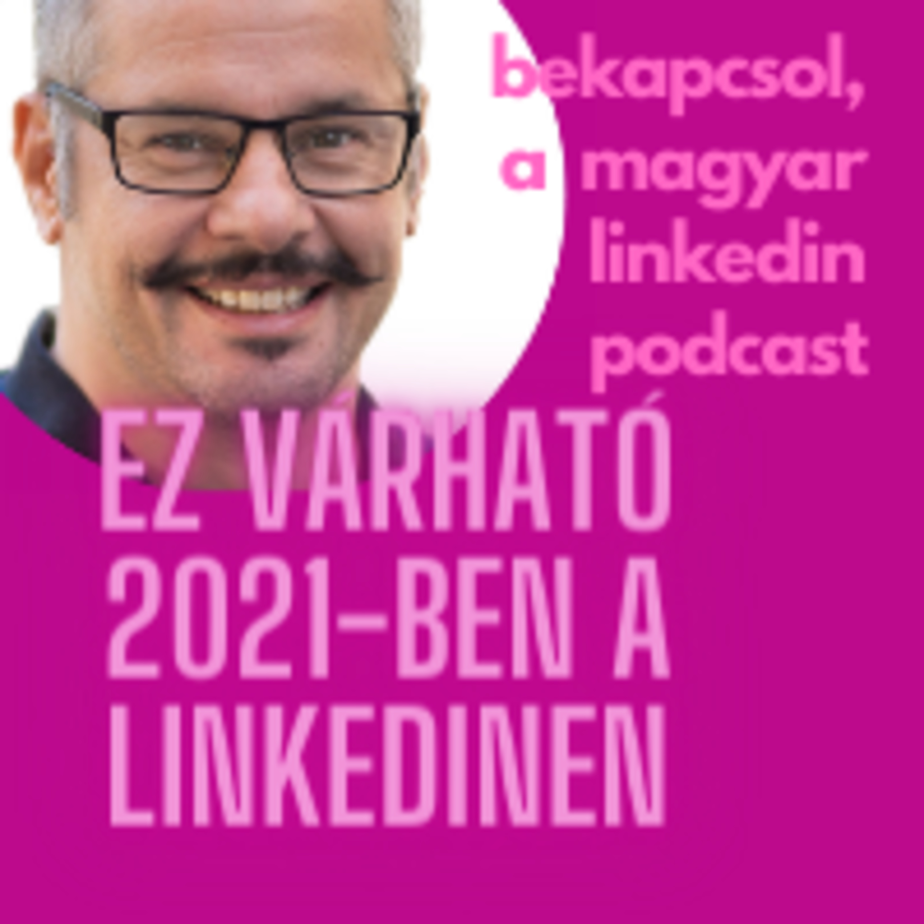 Bekapcsol, a magyar Linkedin Podcast - KKV Toborzóknak, Bánki Tamástól, személyesen
