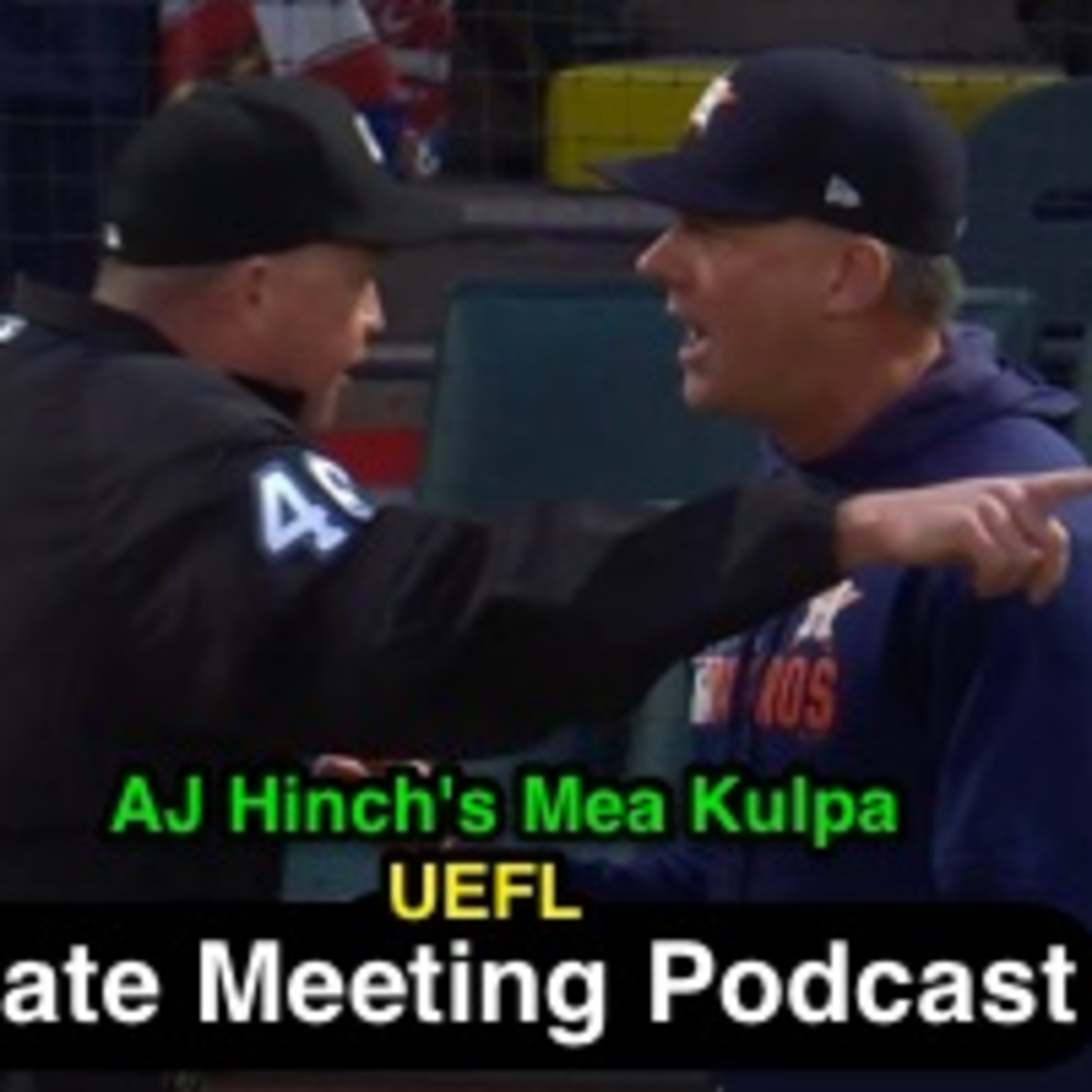 Episode 13M - AJ Hinch's Mea Ron Kulpa