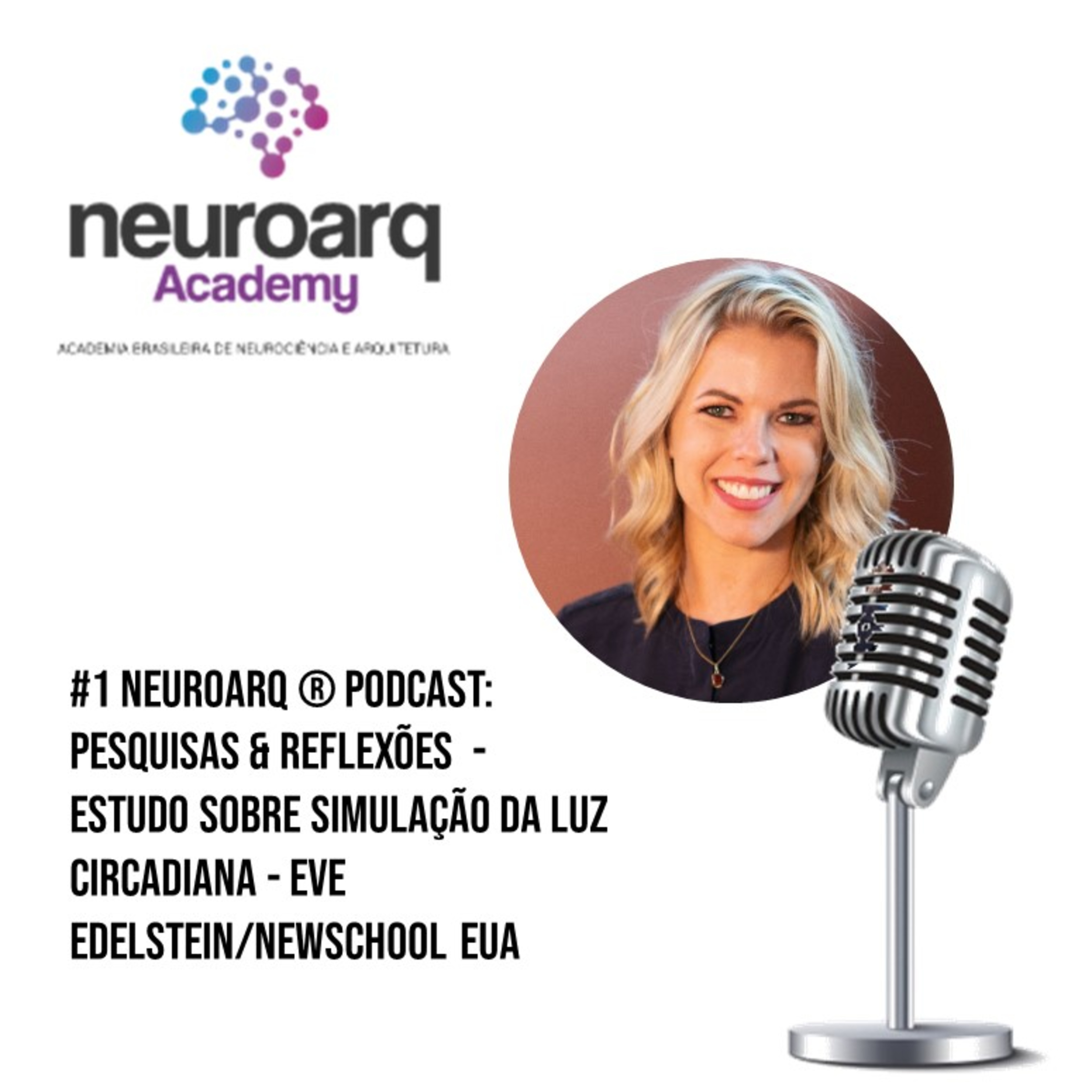 NEUROARQ® Podcast: Reflexões sobre neuroarquitetura