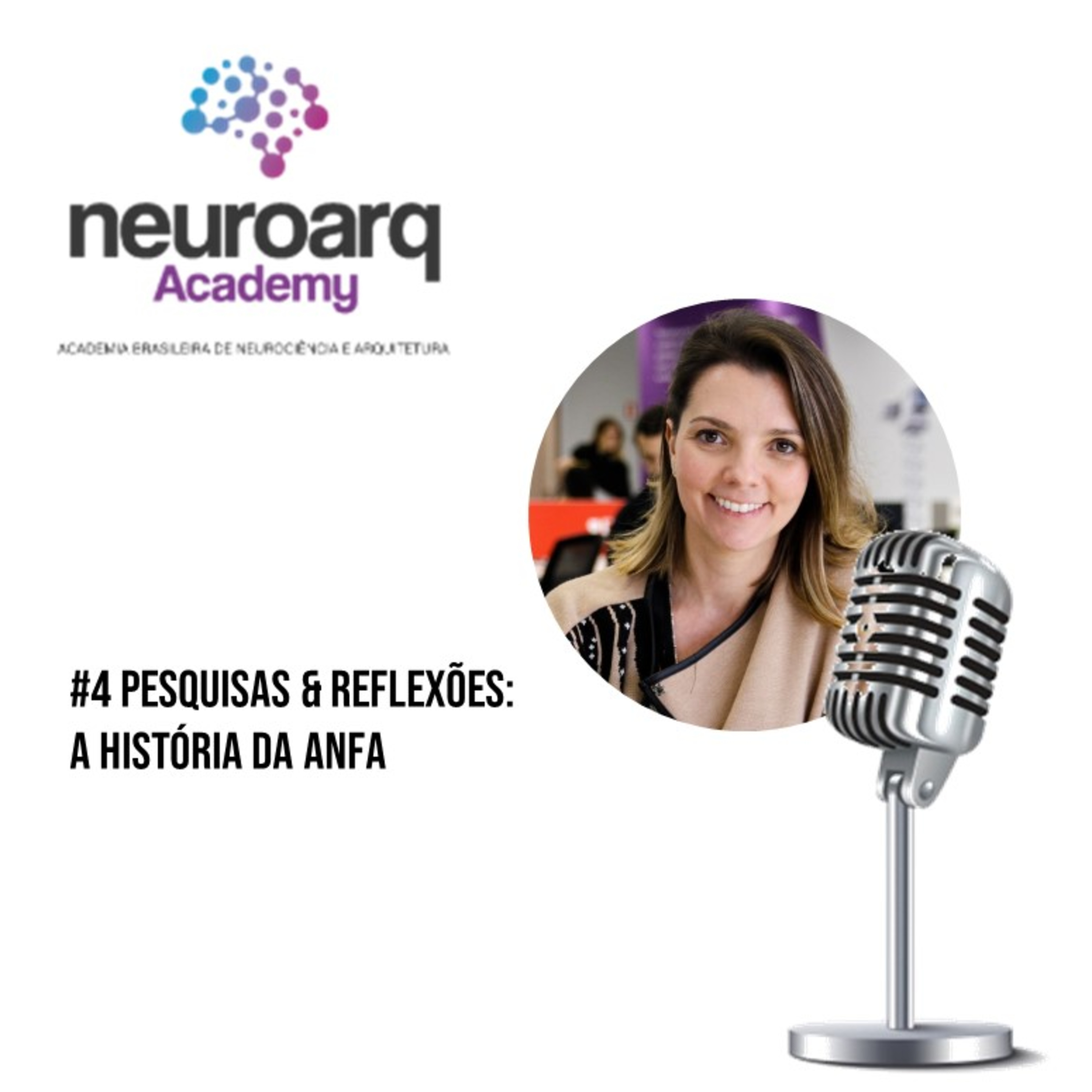NEUROARQ® Podcast: Reflexões sobre neuroarquitetura