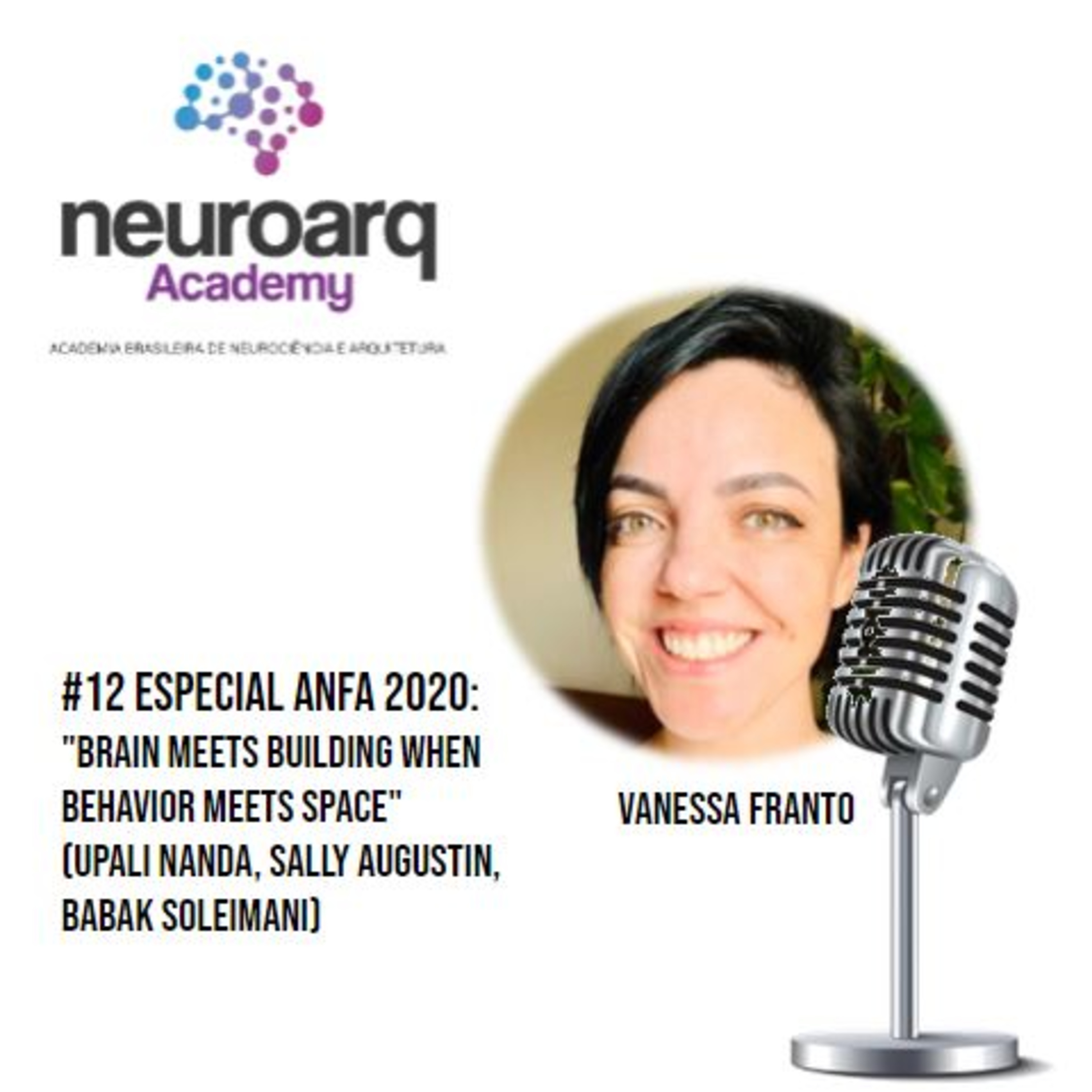 NEUROARQ® Podcast: Reflexões sobre neuroarquitetura