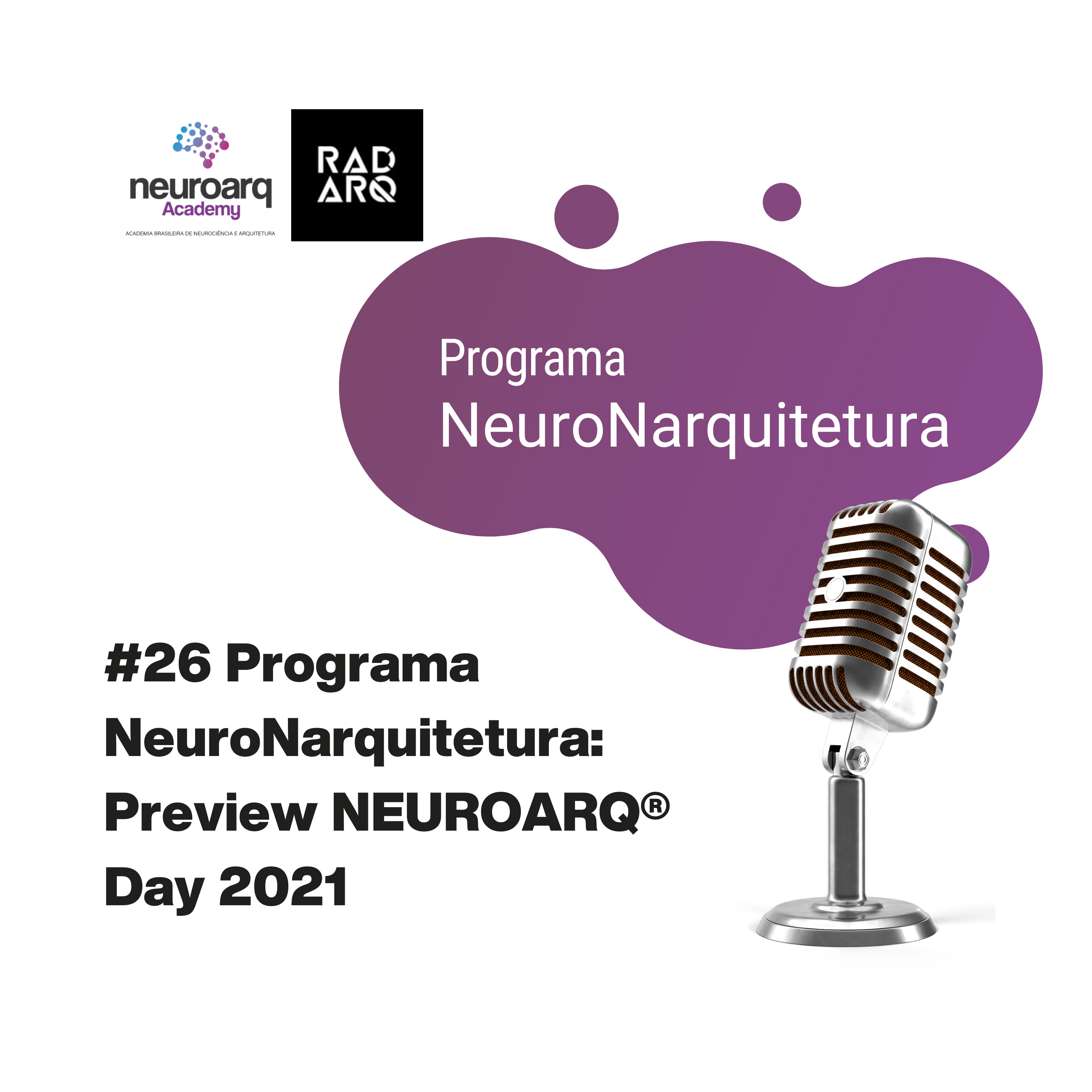 NEUROARQ® Podcast: Reflexões sobre neuroarquitetura