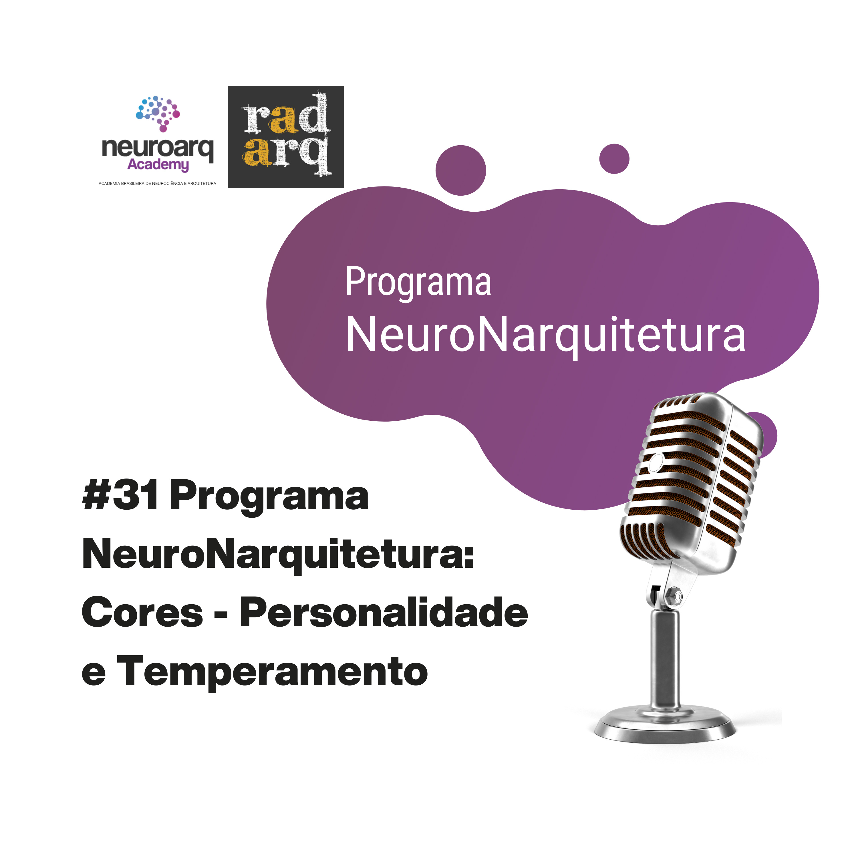 NEUROARQ® Podcast: Reflexões sobre neuroarquitetura