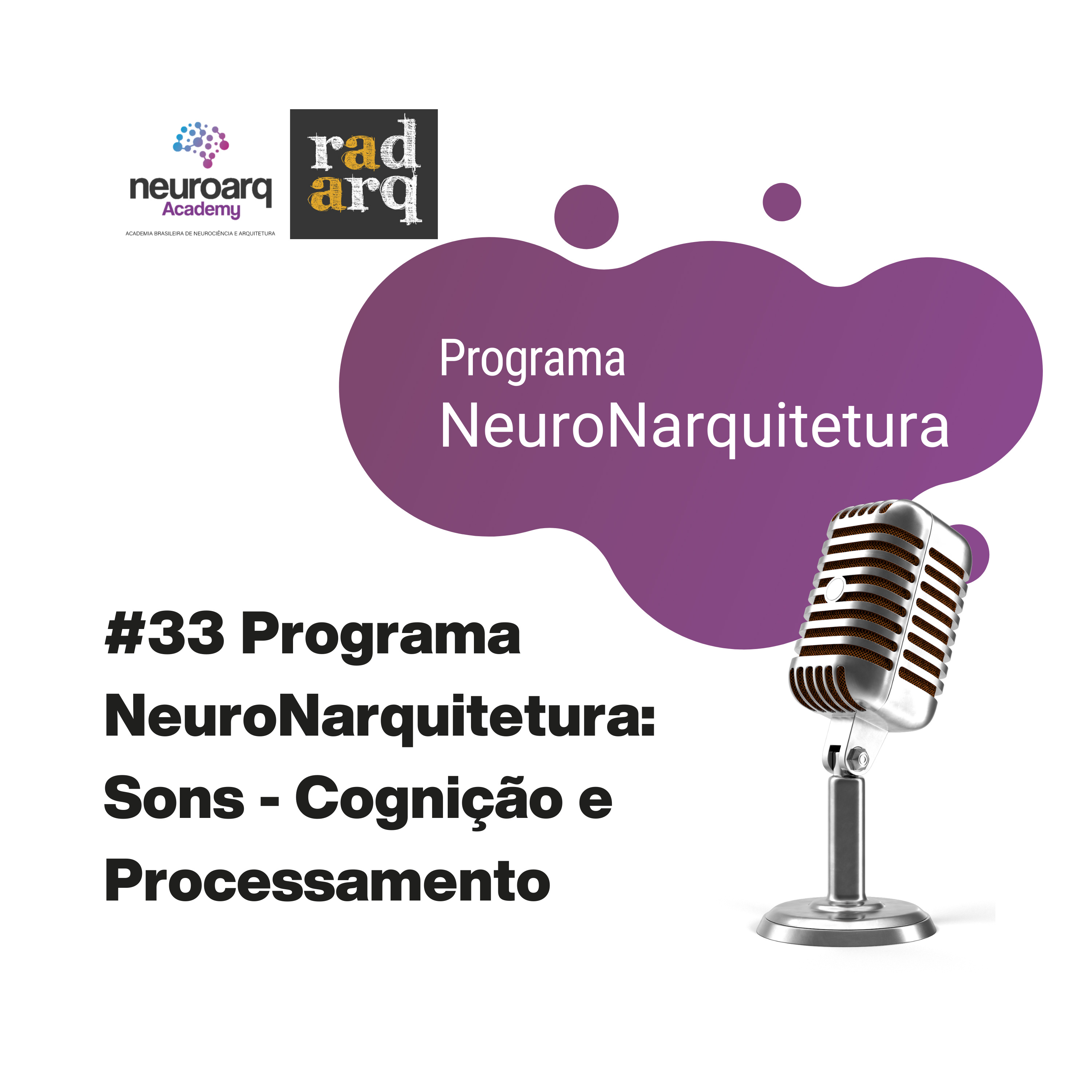 NEUROARQ® Podcast: Reflexões sobre neuroarquitetura