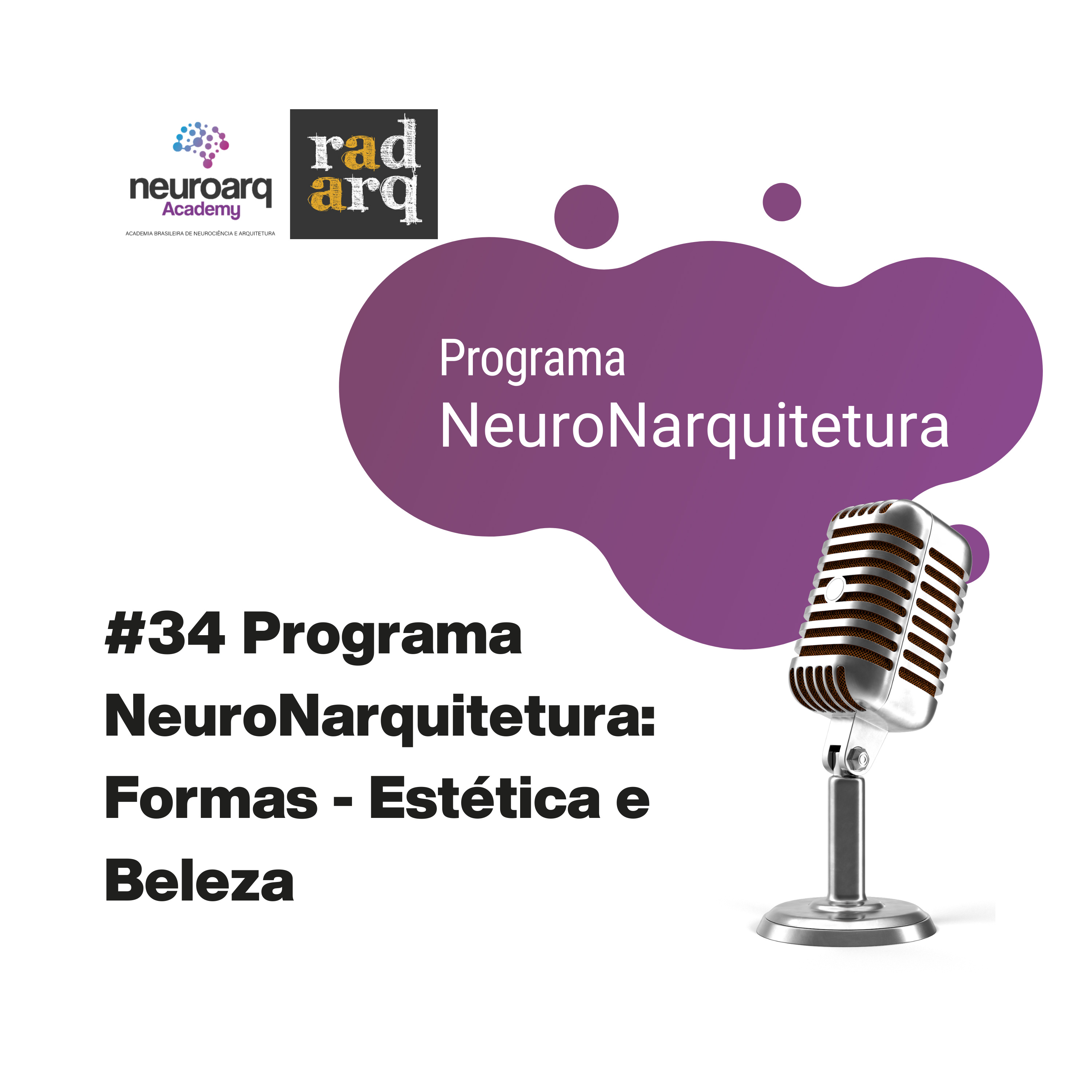 NEUROARQ® Podcast: Reflexões sobre neuroarquitetura